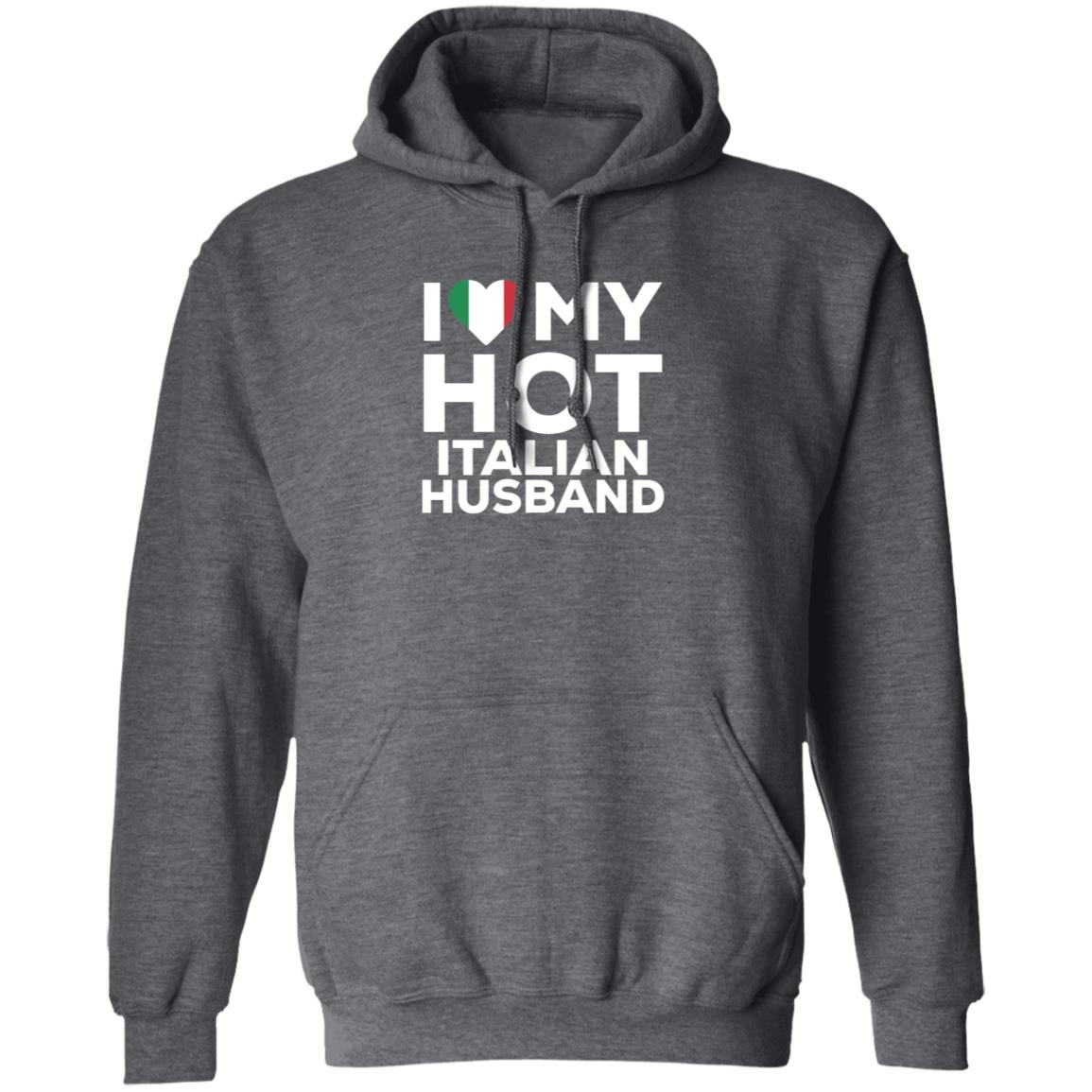 I Love My Hot Italian Husband Shirt Cereza I Love My Hot Italian Husband Shirt - Teechipus