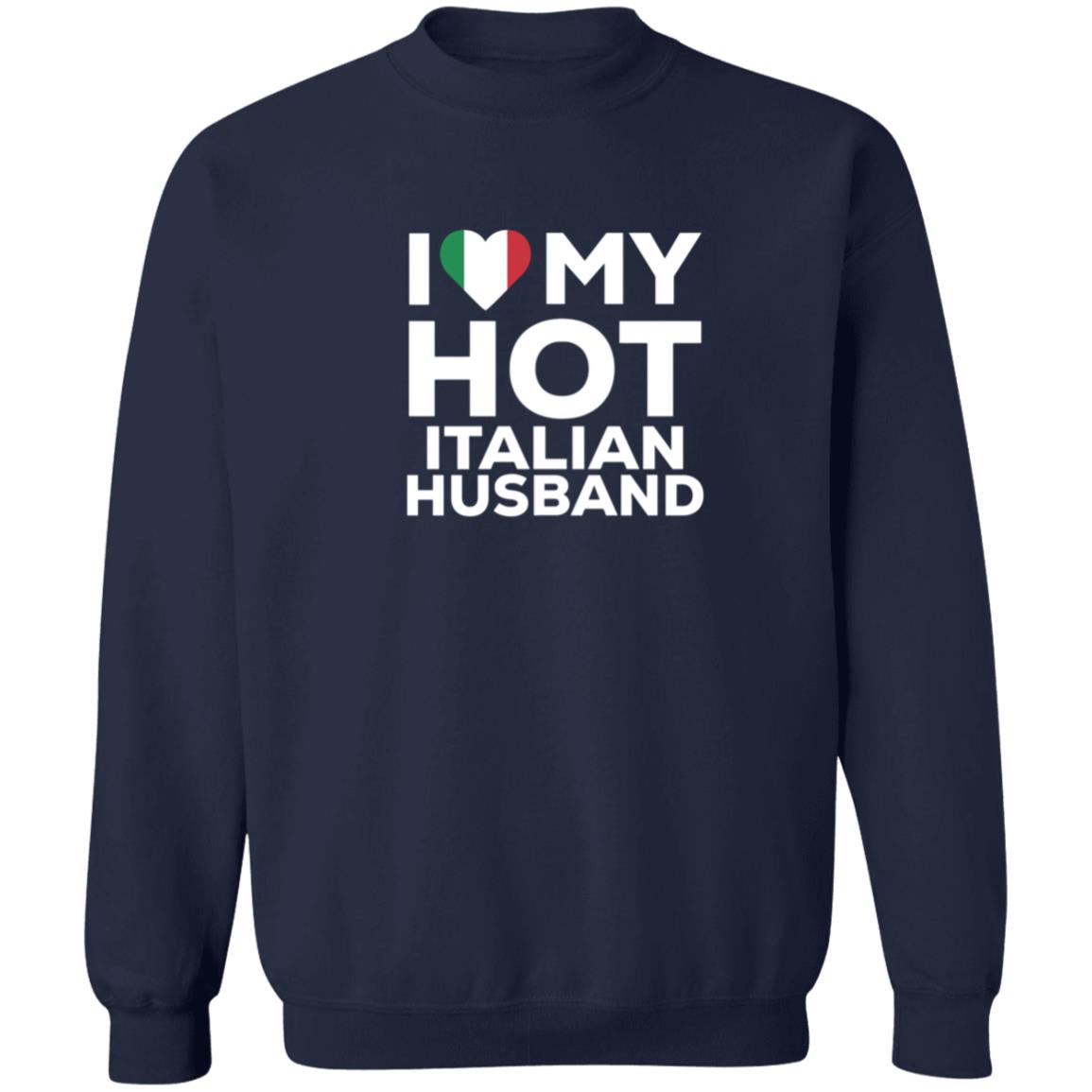 I Love My Hot Italian Husband Shirt Cereza I Love My Hot Italian Husband Shirt - Teechipus