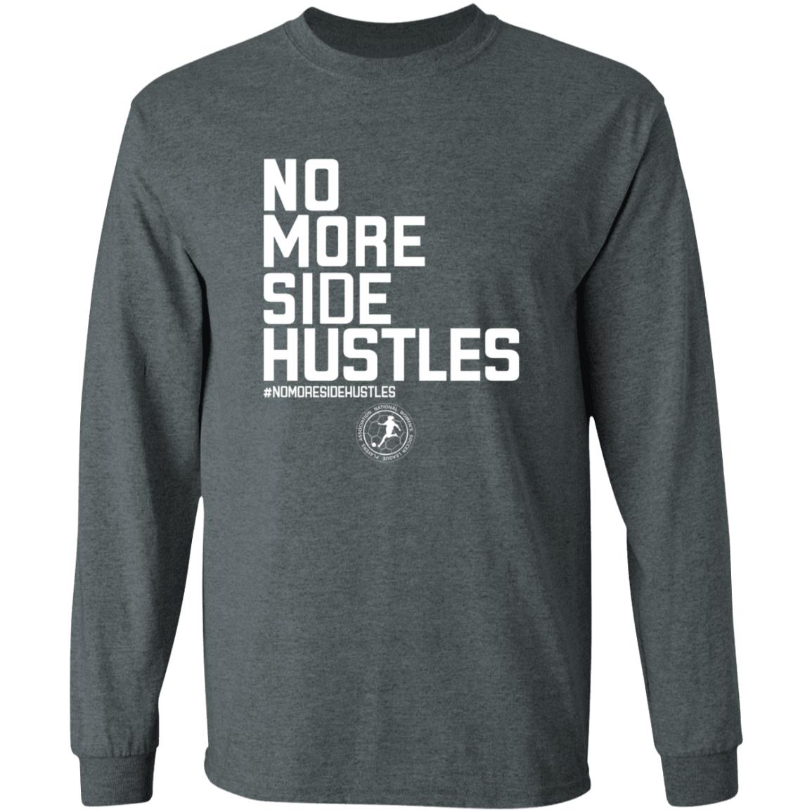 No More Side Hustles Shirt BreakingT Merch - Teechipus