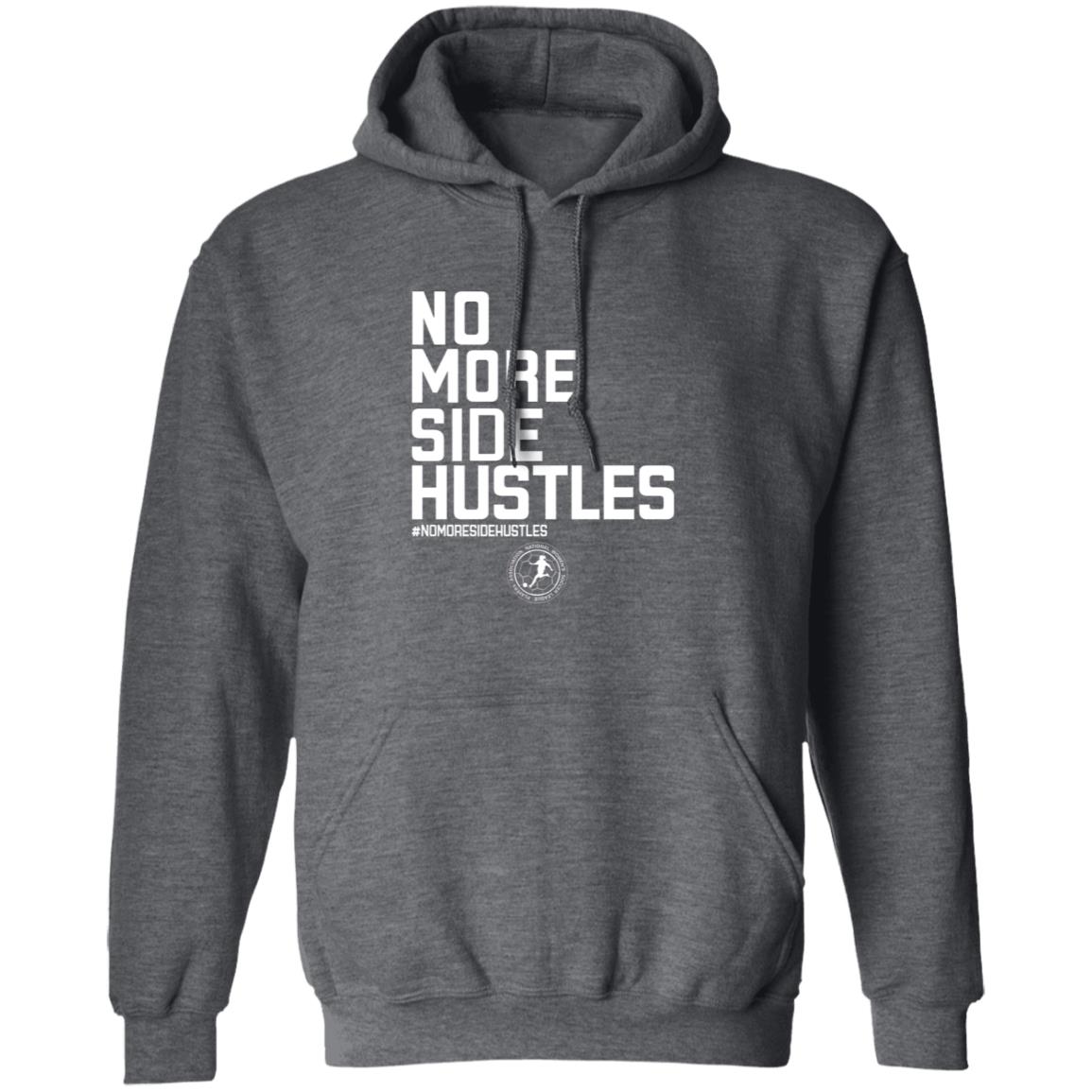 No More Side Hustles Shirt BreakingT Merch - Teechipus