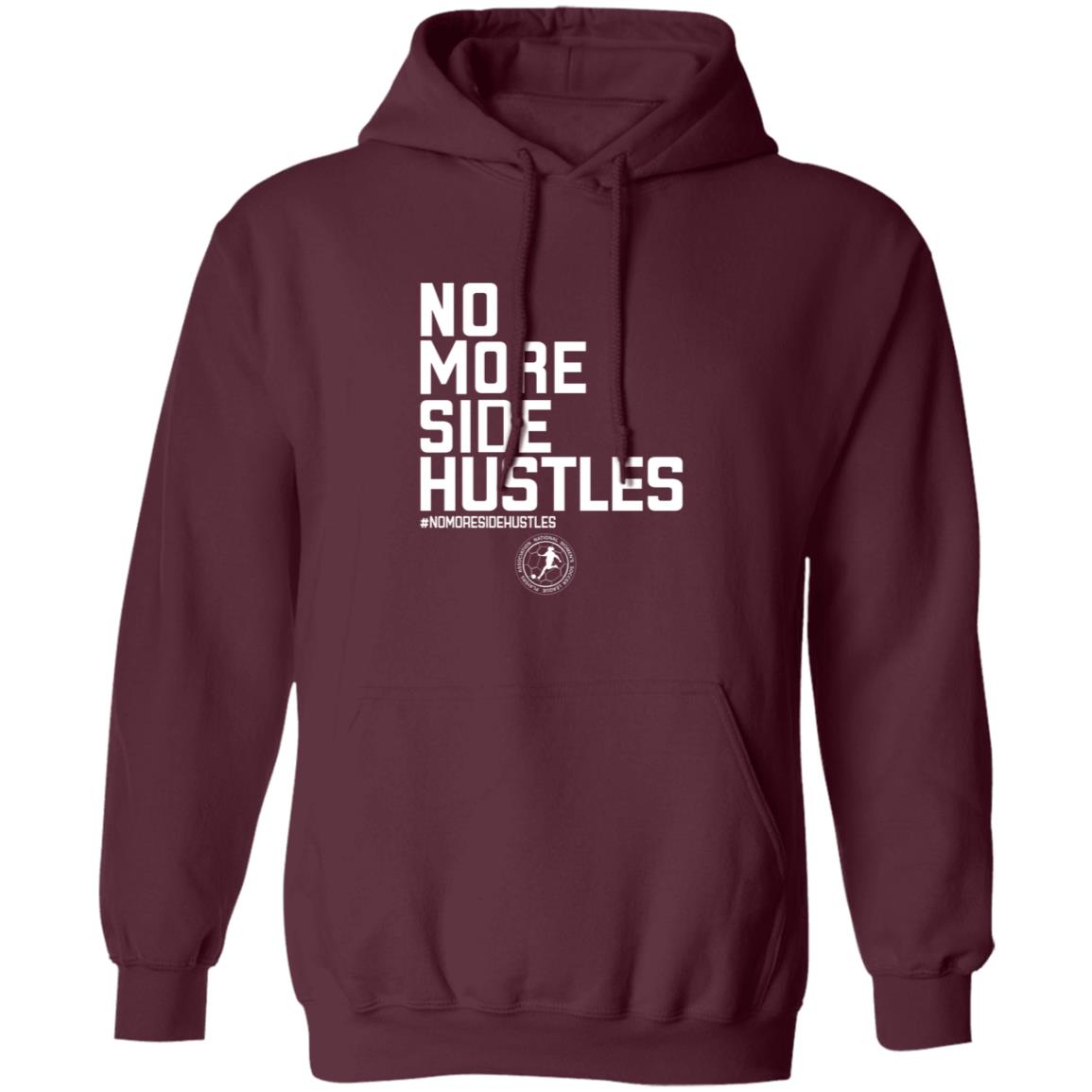 No More Side Hustles Shirt BreakingT Merch - Teechipus