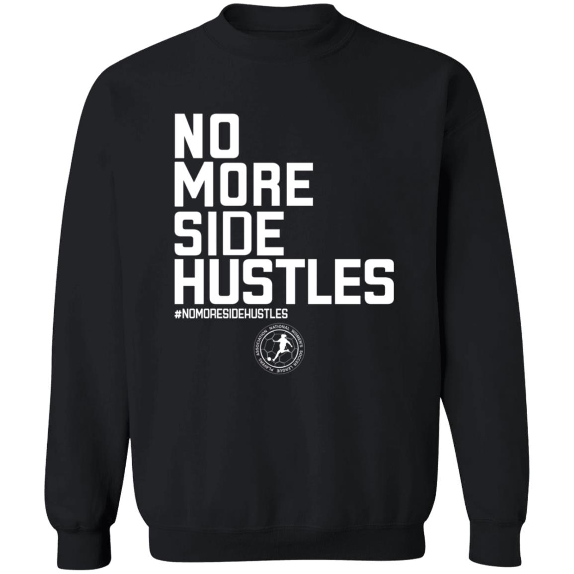 No More Side Hustles Shirt BreakingT Merch - Teechipus