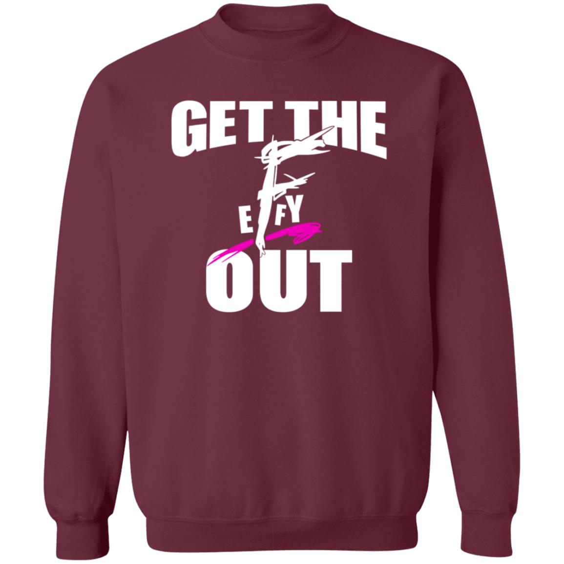 Get The F Out Shirt Prowrestlingtees Store Get The F Out Shirt Hoodie - Teechipus