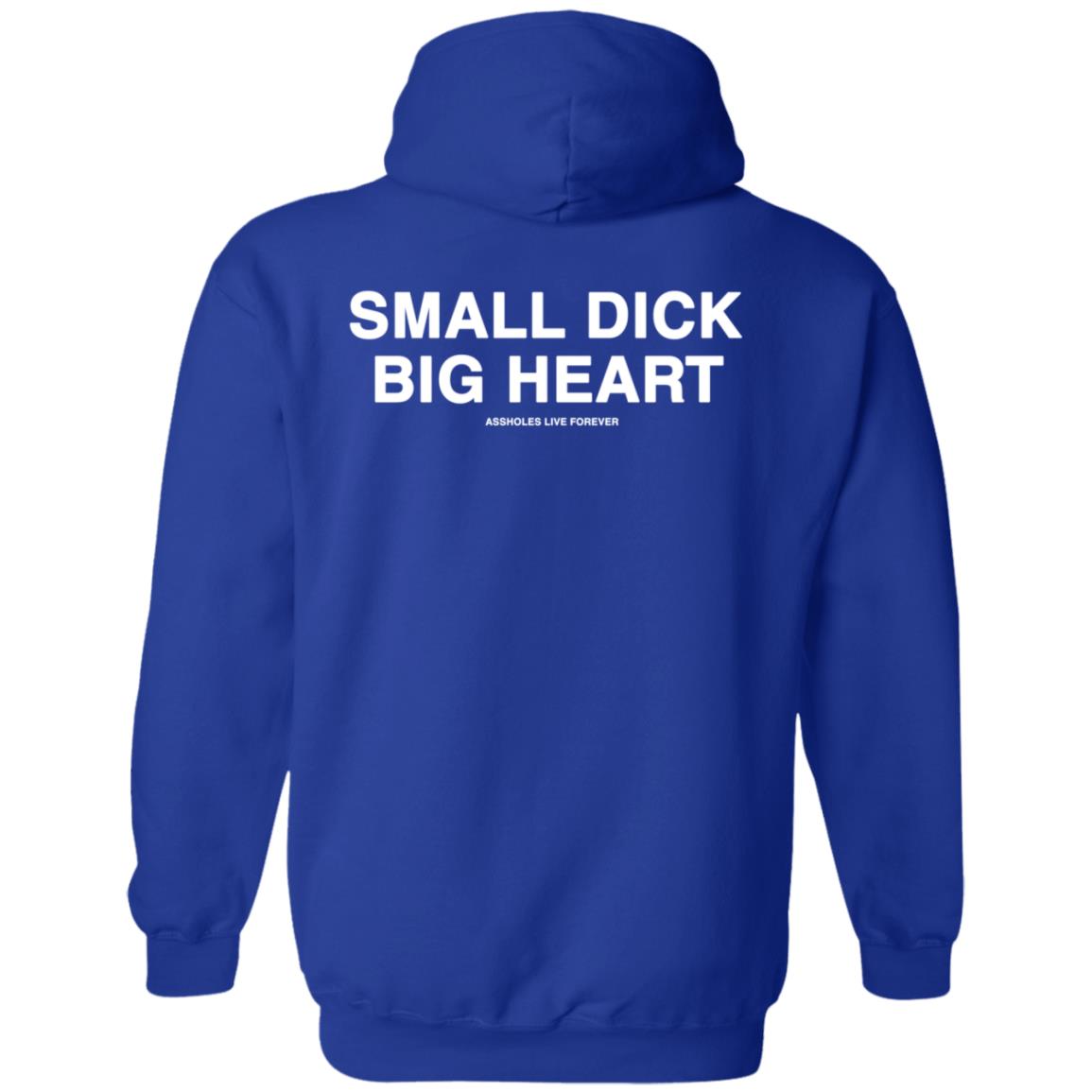Small Dick Big Heart Hoodie Lindafinegold Merch Some Man Shirt Hoodie Sweatshirt - Teechipus