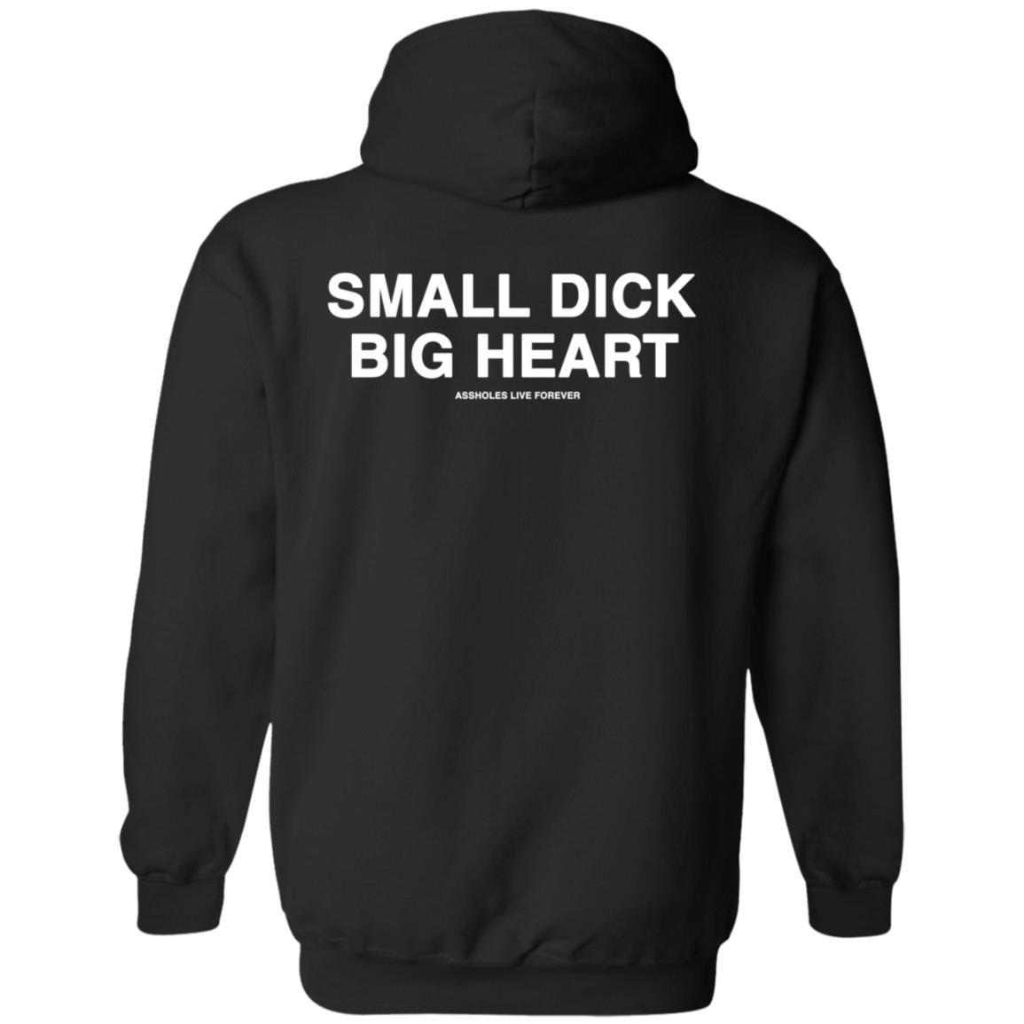 Small Dick Big Heart Hoodie Lindafinegold Merch Some Man Shirt Hoodie Sweatshirt - Teechipus