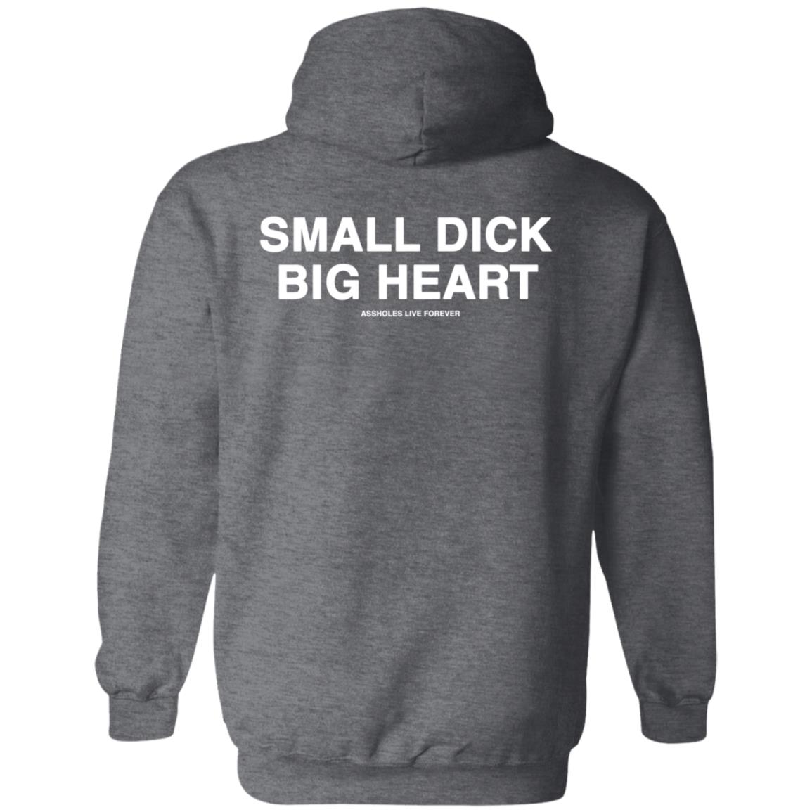 Small Dick Big Heart Hoodie Lindafinegold Merch Some Man Shirt Hoodie Sweatshirt - Teechipus