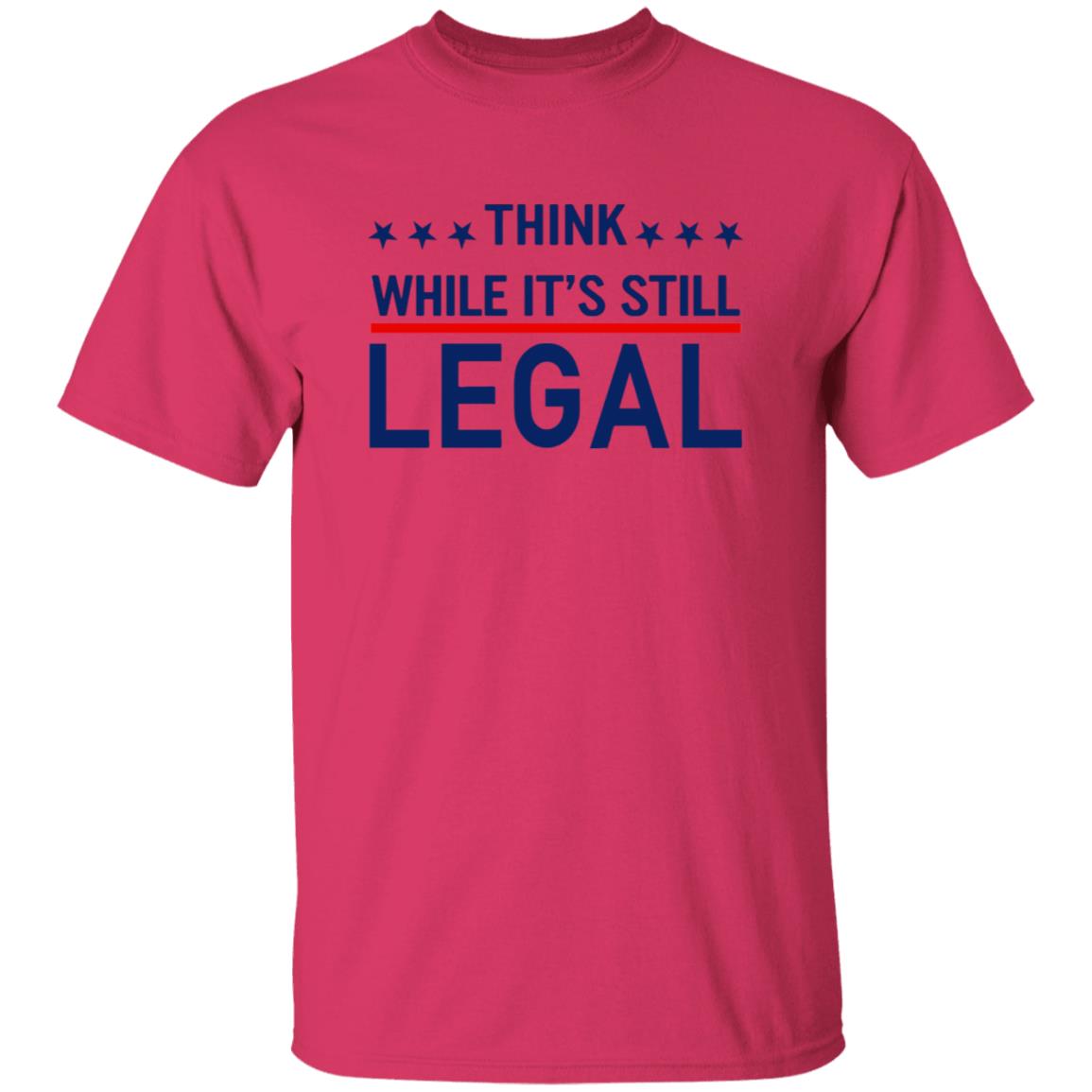 Think While It's Still Legal Shirt Rihanna - Teechipus