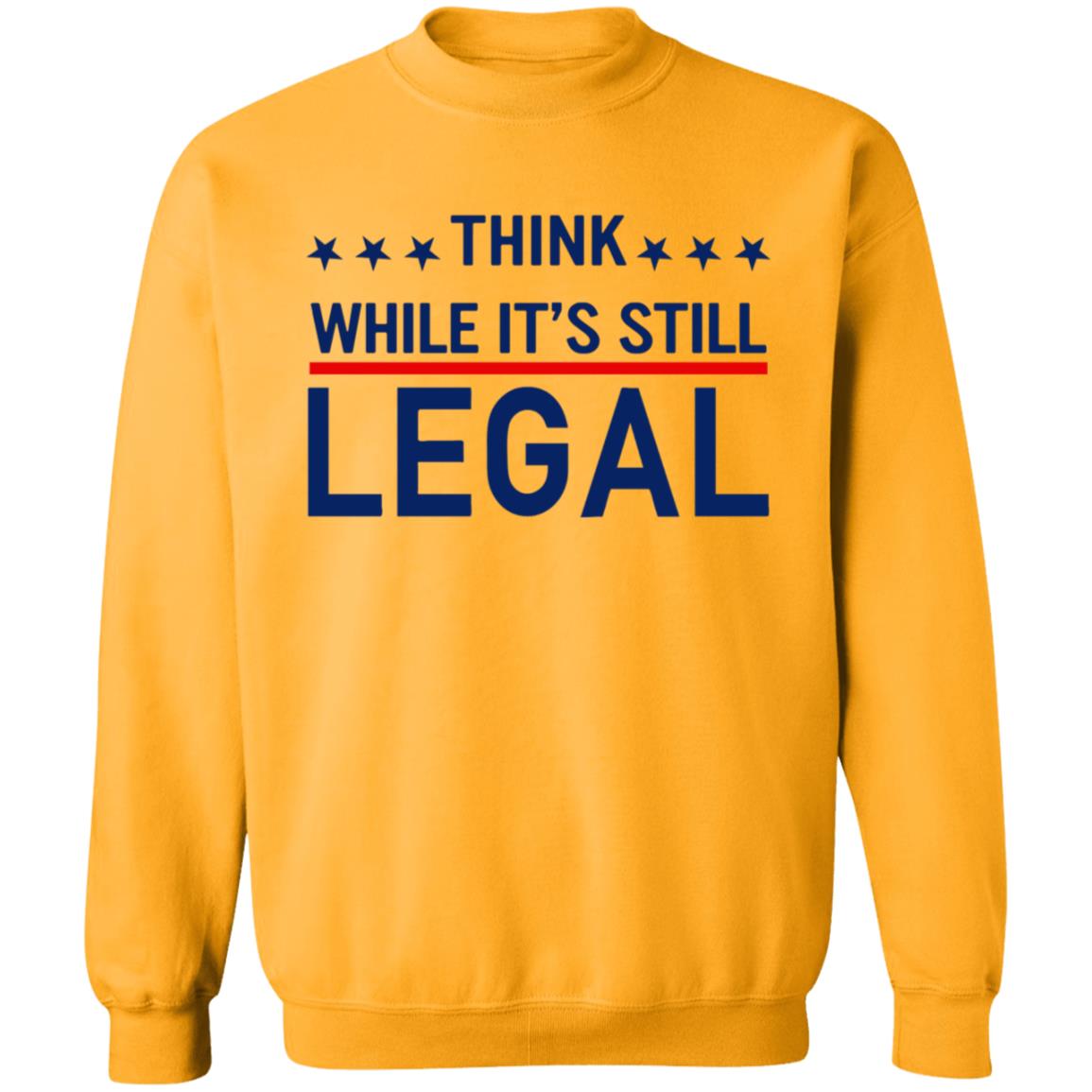 Think While It's Still Legal Shirt Rihanna - Teechipus