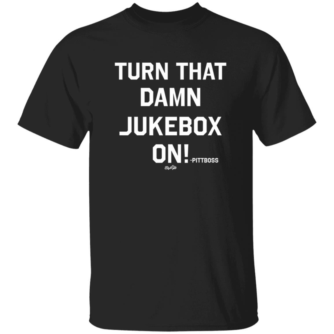 Turn That Damn Jukebox On Shirt Arkansas Razorbacks - Teechipus