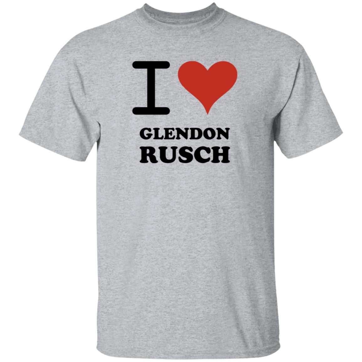 I Love Glendon Rusch Shirt Glendon Rusch Shirt Hoodie - Teechipus