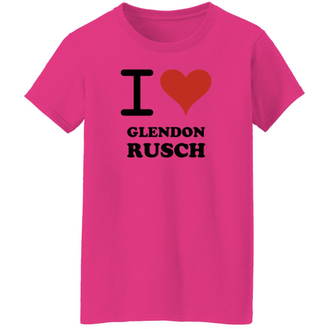 I Love Glendon Rusch Shirt Glendon Rusch Shirt Hoodie - Teechipus