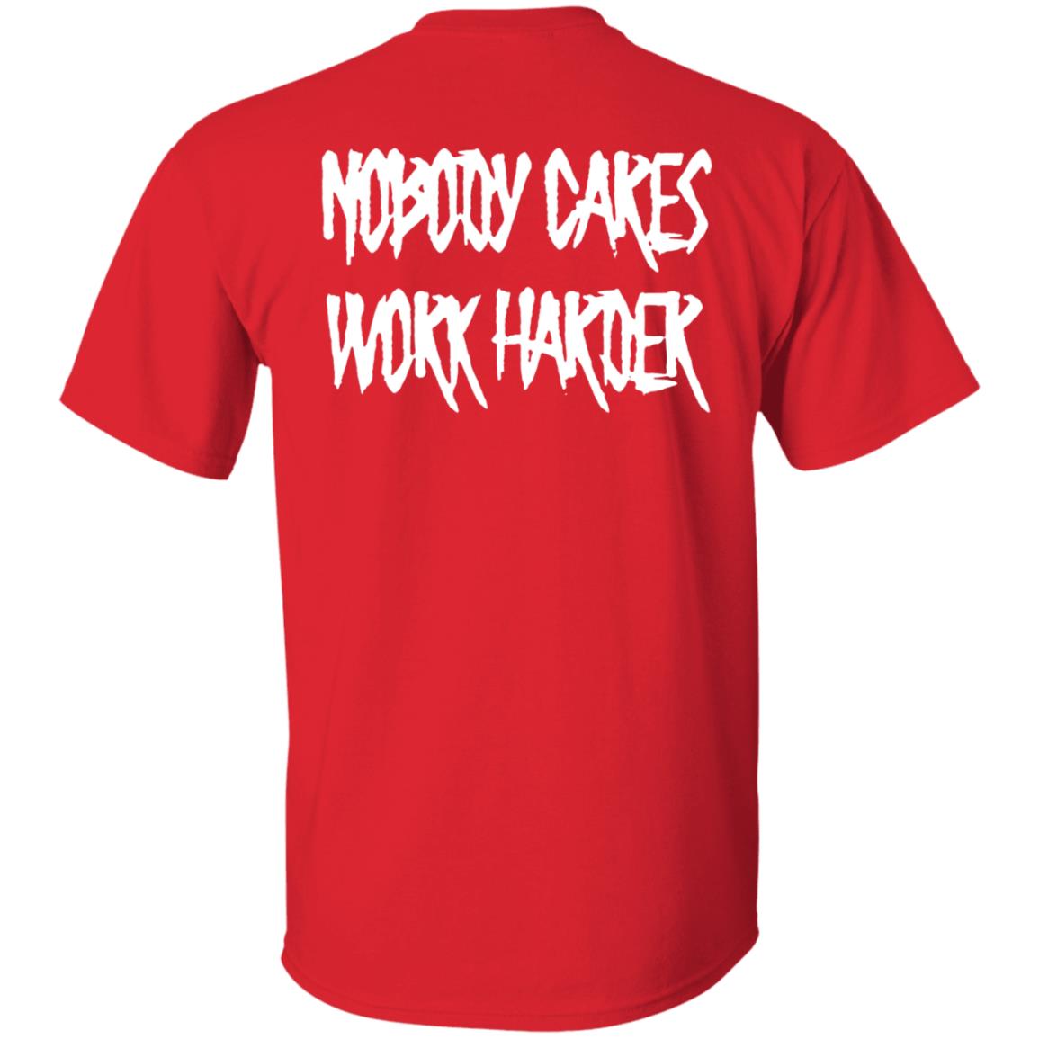 Ironsanctuarys Merch Nobody Cares Work Harder Shirt - Teechipus