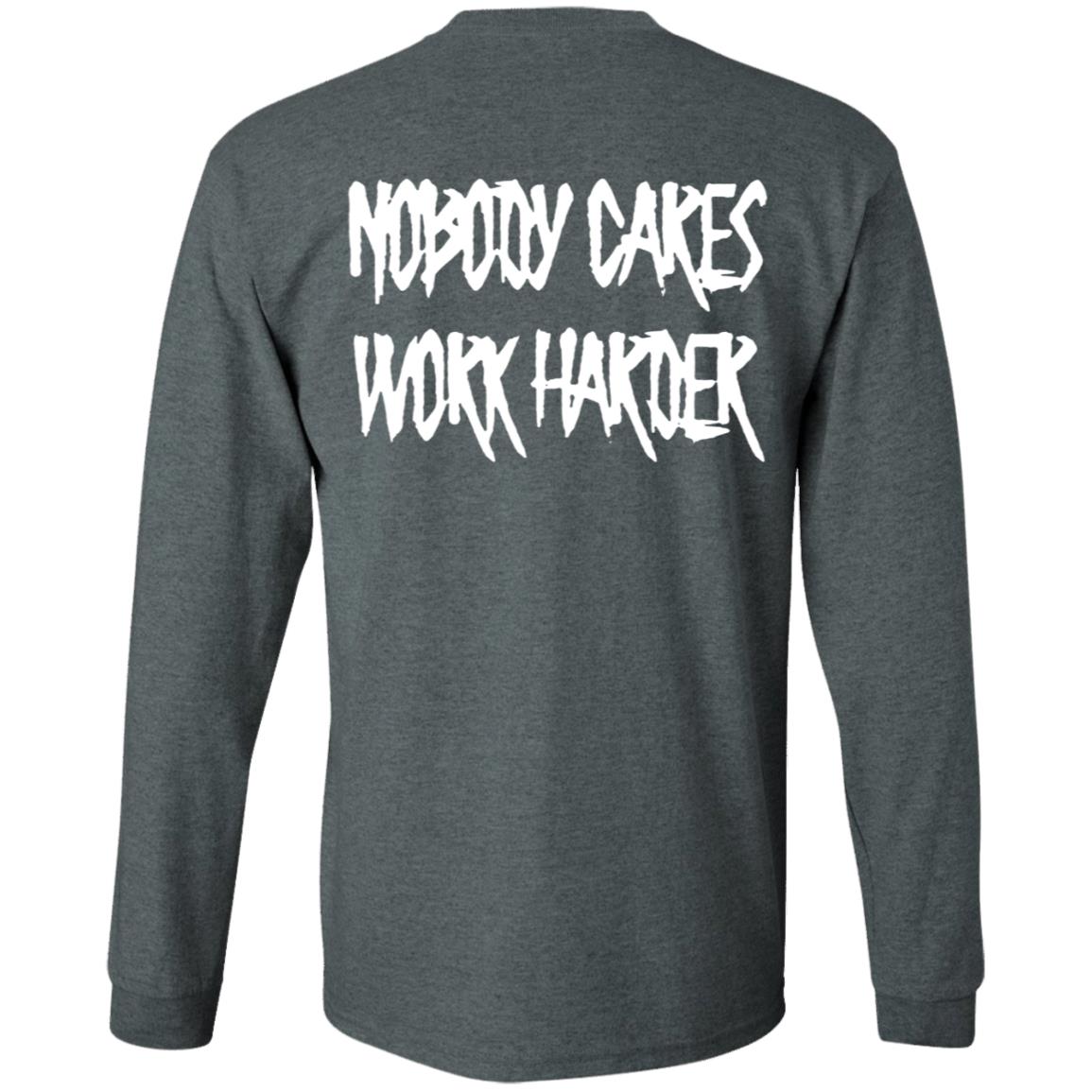 Ironsanctuarys Merch Nobody Cares Work Harder Shirt - Teechipus