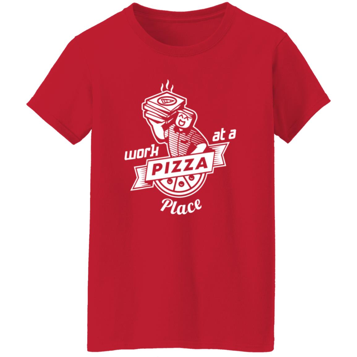 Work At A Pizza Place Shirt John Shedletsky - Teechipus