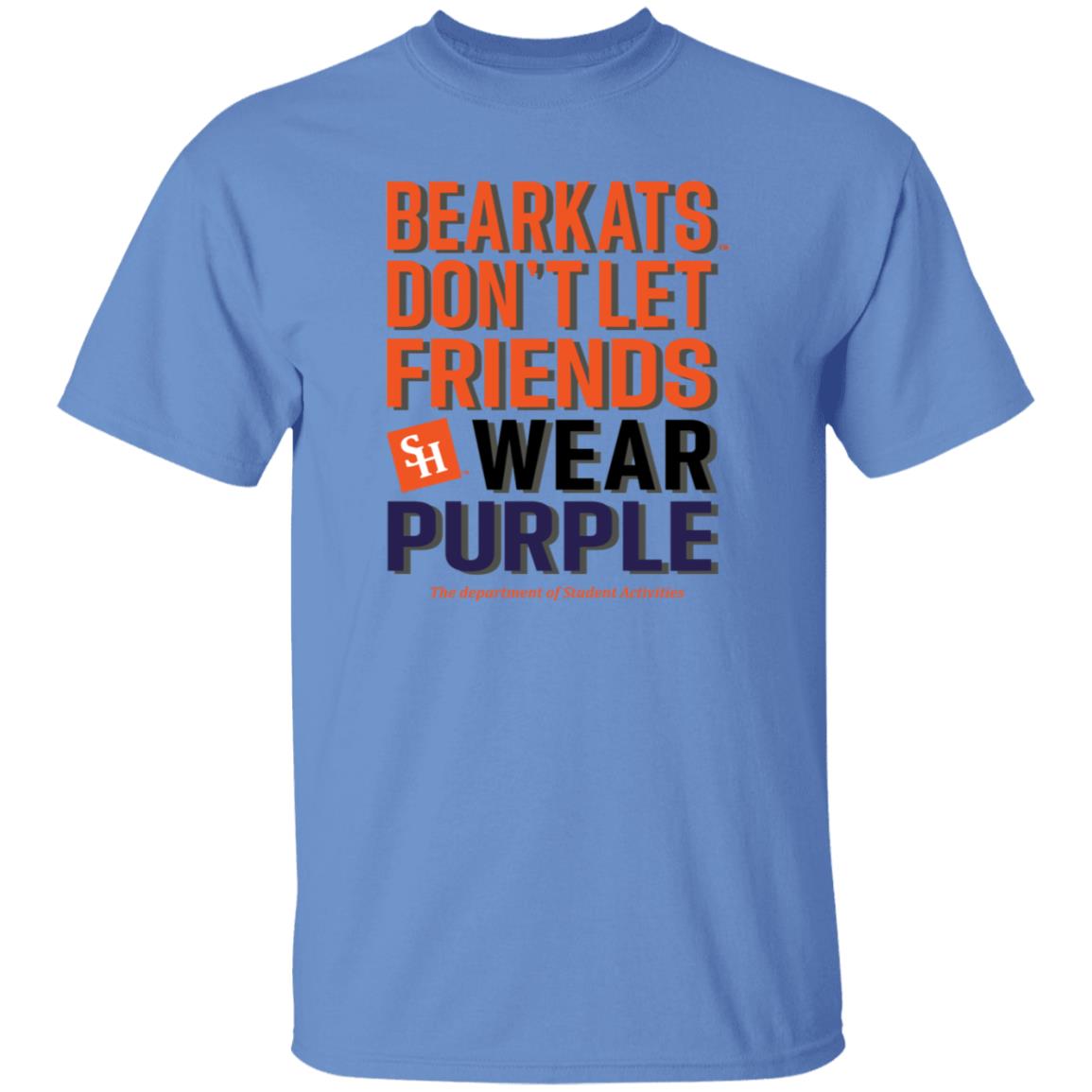 Bearkats Don't Let Friends Wear Purple Shirt Katfansdotcom Bearkats Don't Let Friends Wear Purple Shirt Hoodie Sweatshirt - Teechipus