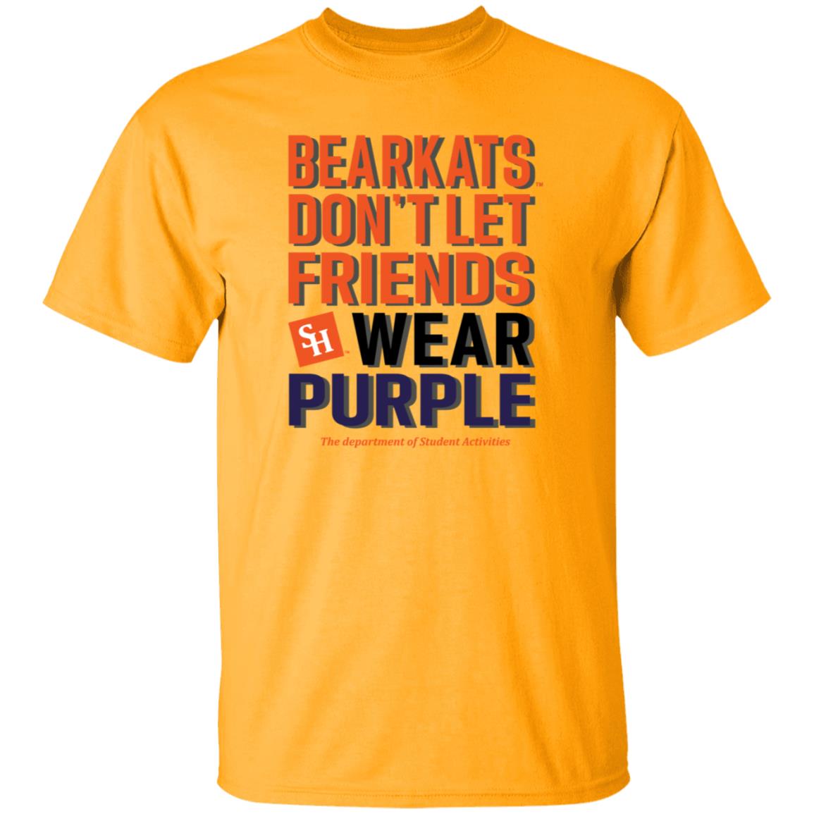 Bearkats Don't Let Friends Wear Purple Shirt Katfansdotcom Bearkats Don't Let Friends Wear Purple Shirt Hoodie Sweatshirt - Teechipus
