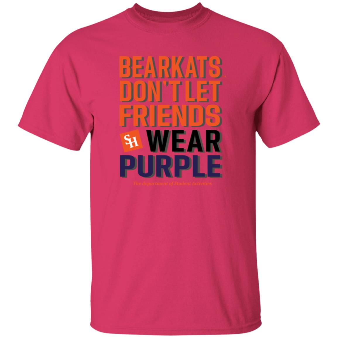 Bearkats Don't Let Friends Wear Purple Shirt Katfansdotcom Bearkats Don't Let Friends Wear Purple Shirt Hoodie Sweatshirt - Teechipus