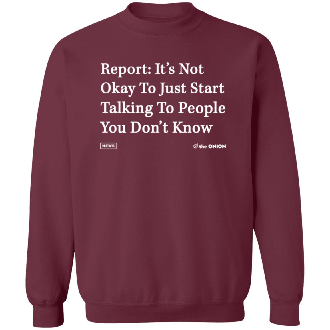 Report It's Not Okay Shirt The Onion Store - Teechipus