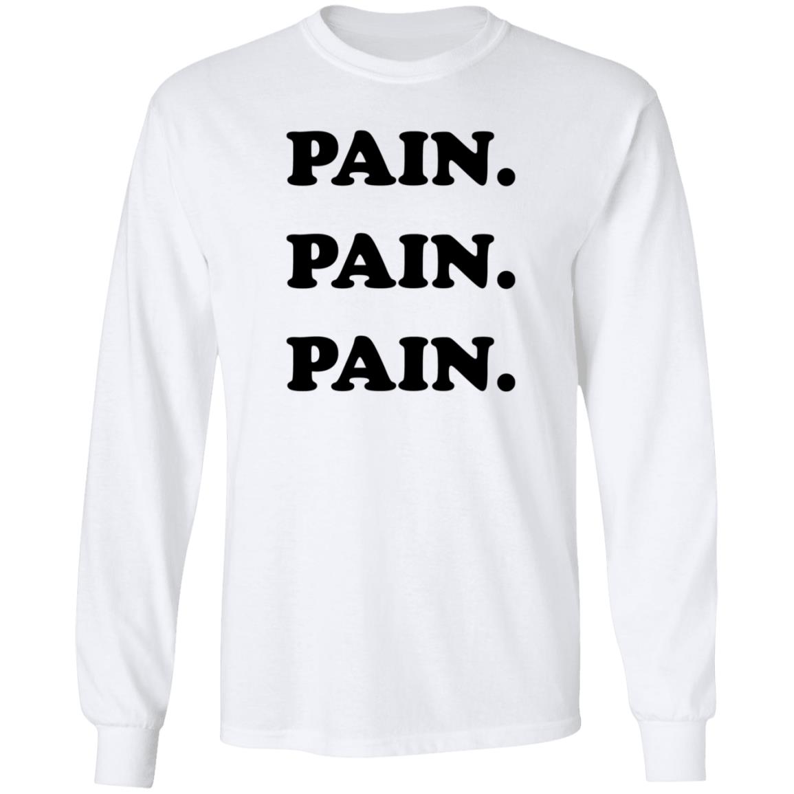 Number  N Ine Pain Shirt Pain Pain Pain Shirt Hoodie Sweatshirt Silver League Store - Teechipus