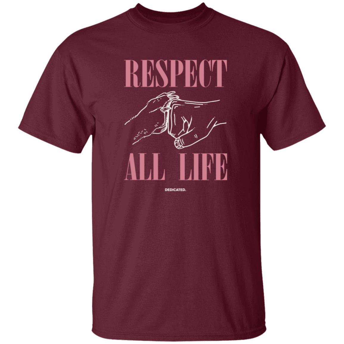 Respect All Life Shirt Hoodie Sweatshirt Blossom Store Respect All Life Shirt - Teechipus