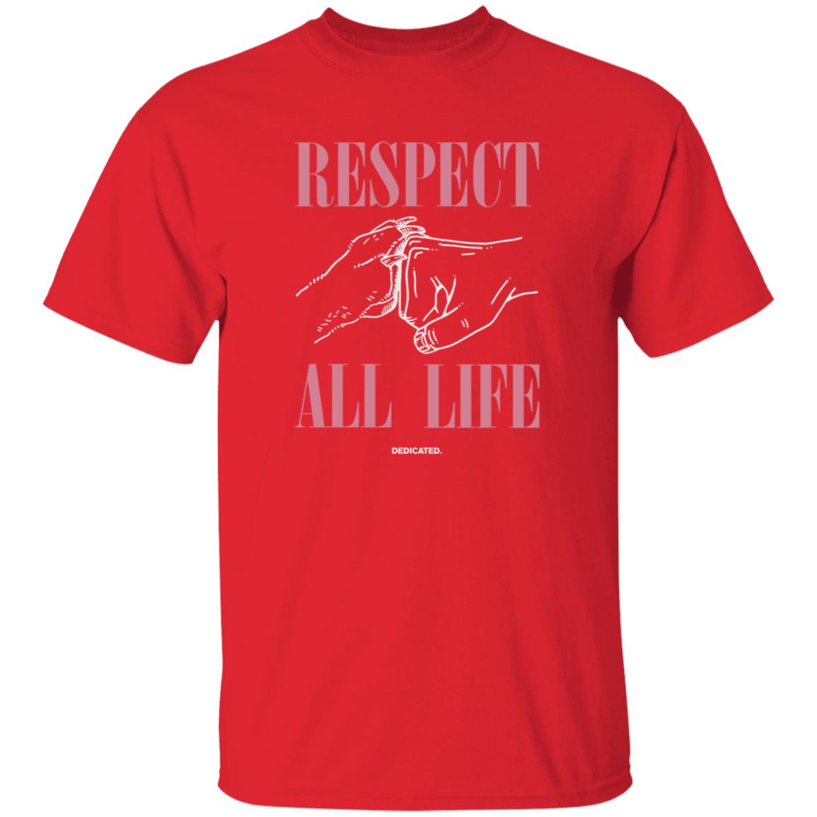 Respect All Life Shirt Hoodie Sweatshirt Blossom Store Respect All Life Shirt - Teechipus