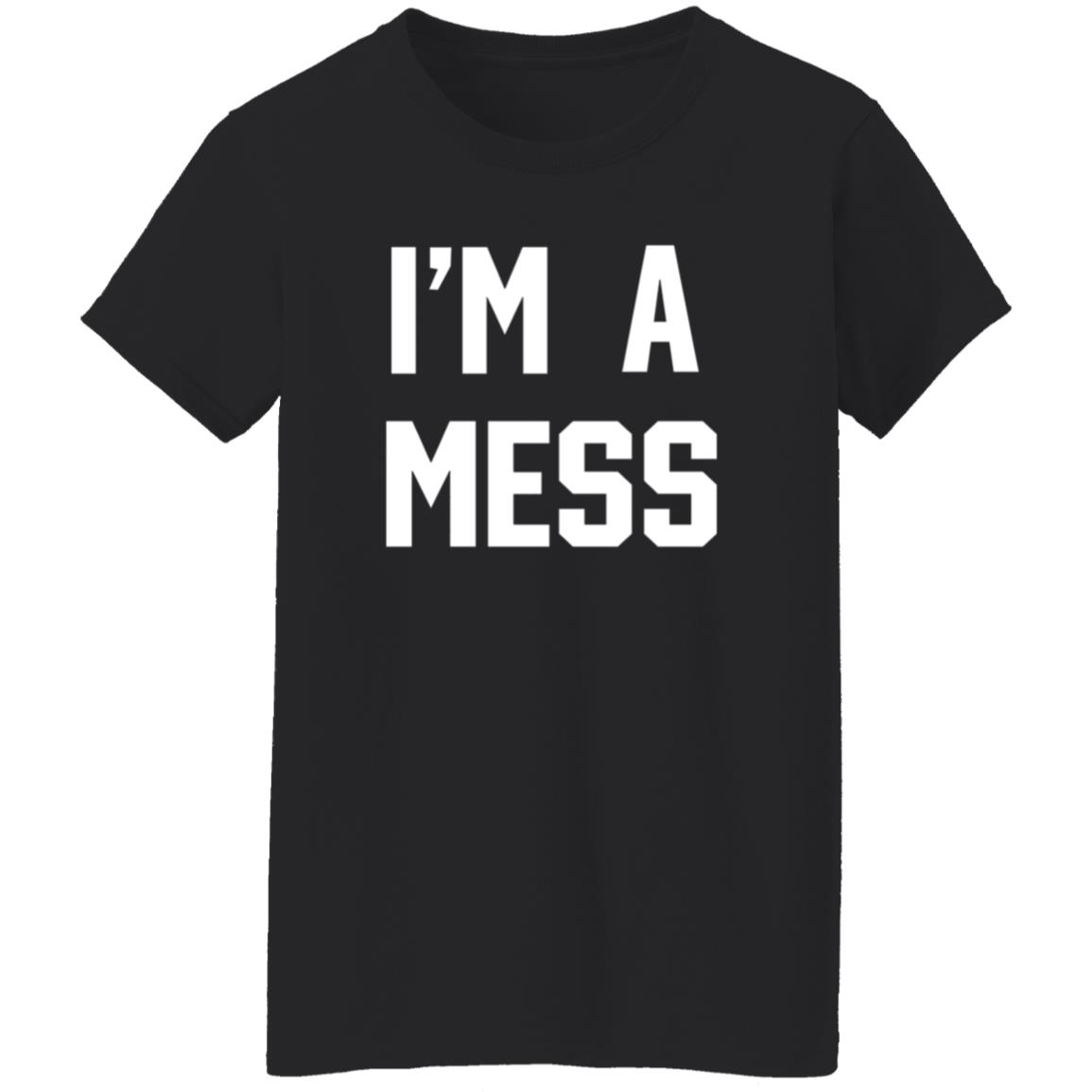 I'm A Mess Shirt Felicia Day 1960S Graphic I'm A Mess Shirt Hoodie Sweatshirt - Teechipus