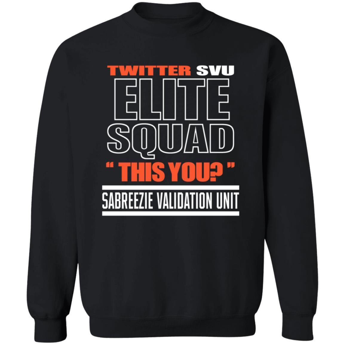 Twitter Svu Elite Squad This You Shirt Hoodie Sweatshirt - Teechipus
