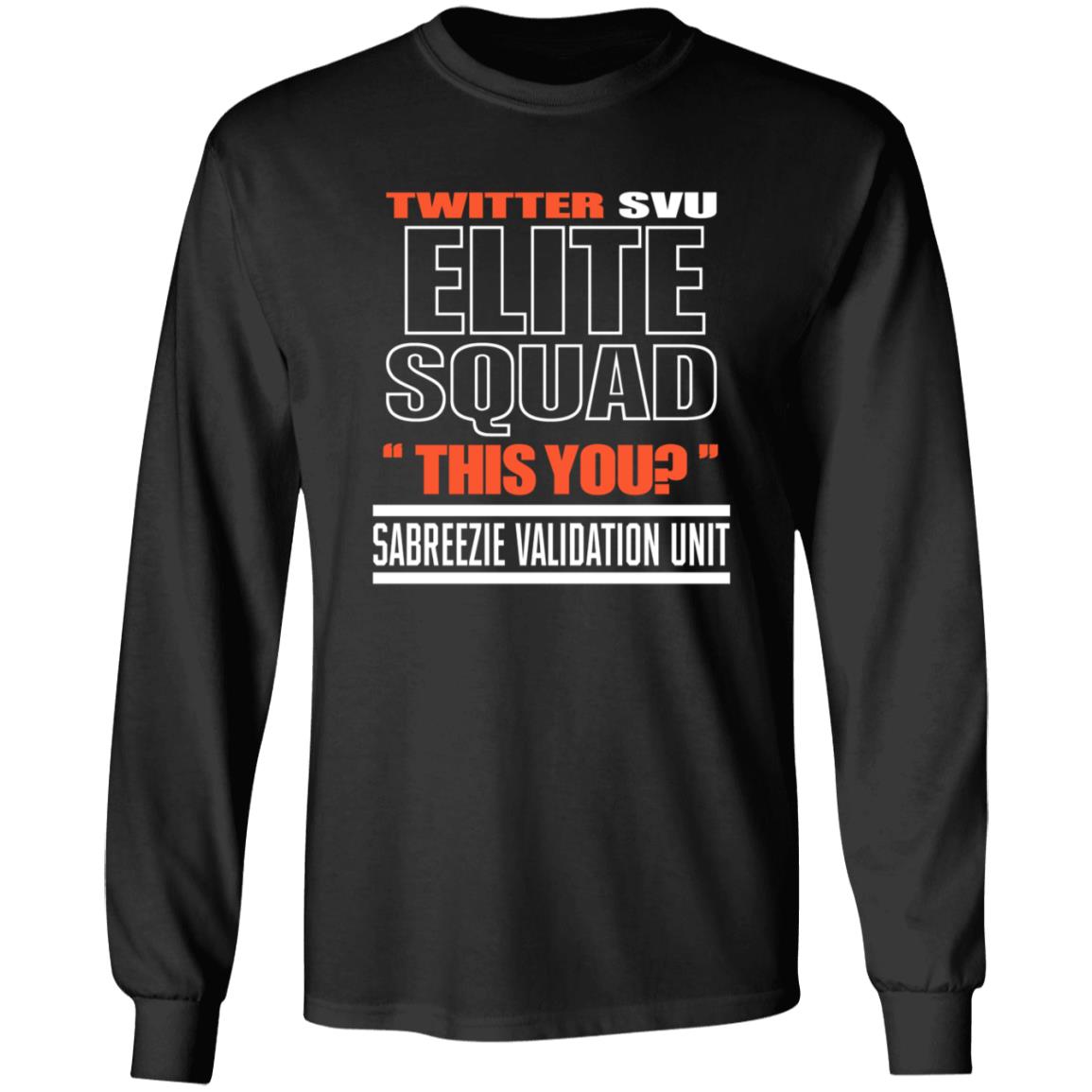 Twitter Svu Elite Squad This You Shirt Hoodie Sweatshirt - Teechipus