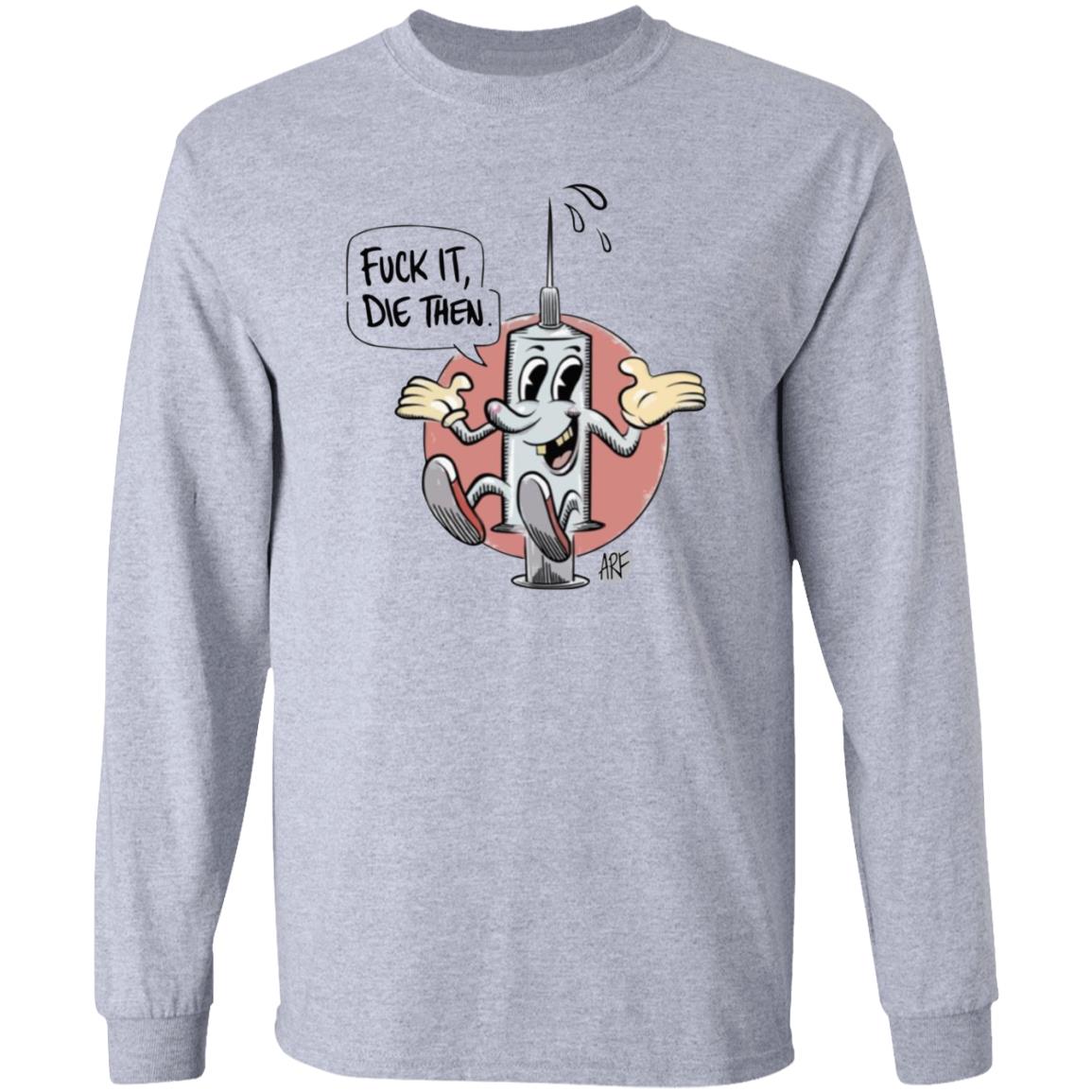 Fuck It Die Then Shirt Draymond Green - Teechipus