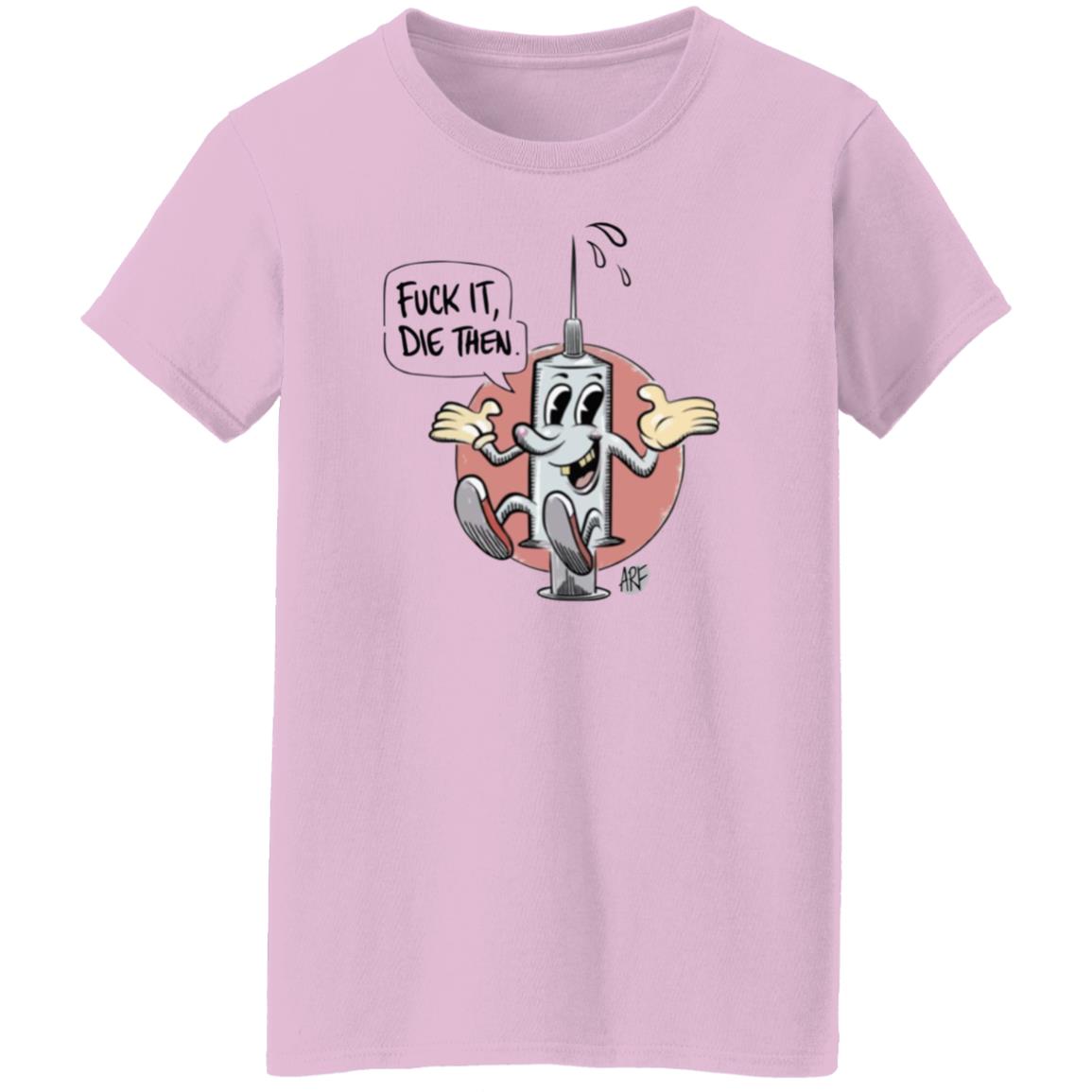 Fuck It Die Then Shirt Draymond Green - Teechipus