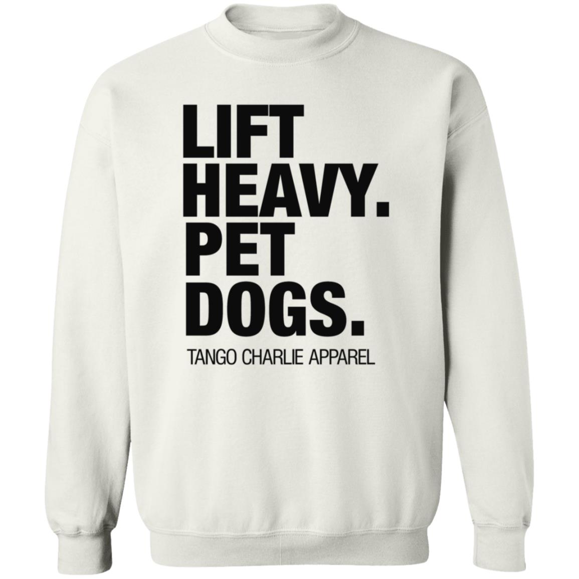 Lift Heavy Pet Dogs Tango Charlie Apparel Shirt Yungbuhl Lift Heavy Pet Dogs Tango Charlie Apparel Shirt Hoodie Sweatshirt - Teechipus