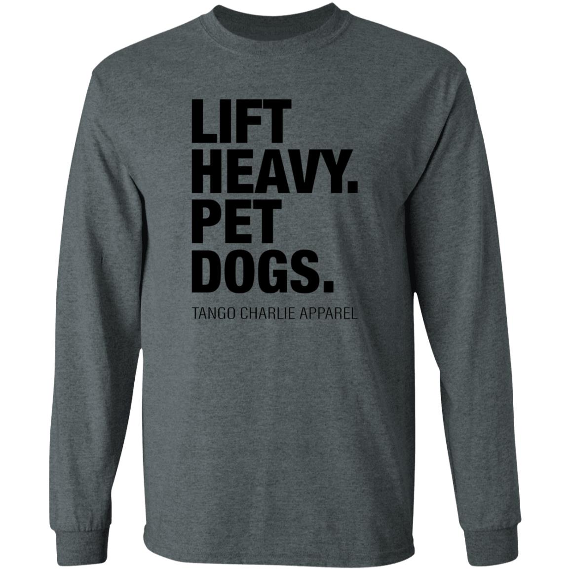 Lift Heavy Pet Dogs Tango Charlie Apparel Shirt Tangocharlieapparel Store Shirt Hoodie Sweatshirt - Teechipus