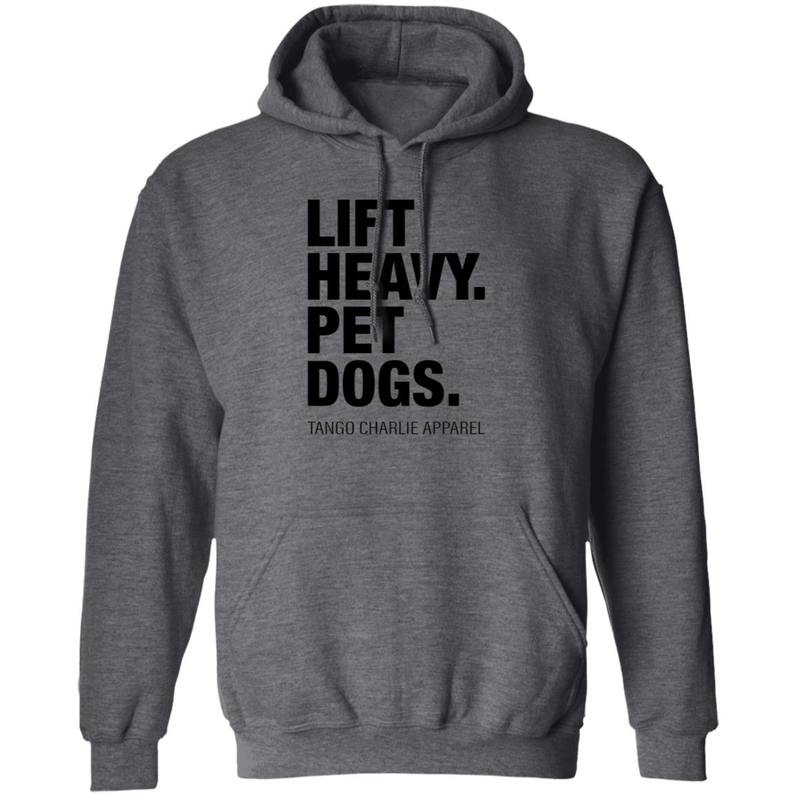 Lift Heavy Pet Dogs Tango Charlie Apparel Shirt Tangocharlieapparel Store Shirt Hoodie Sweatshirt - Teechipus