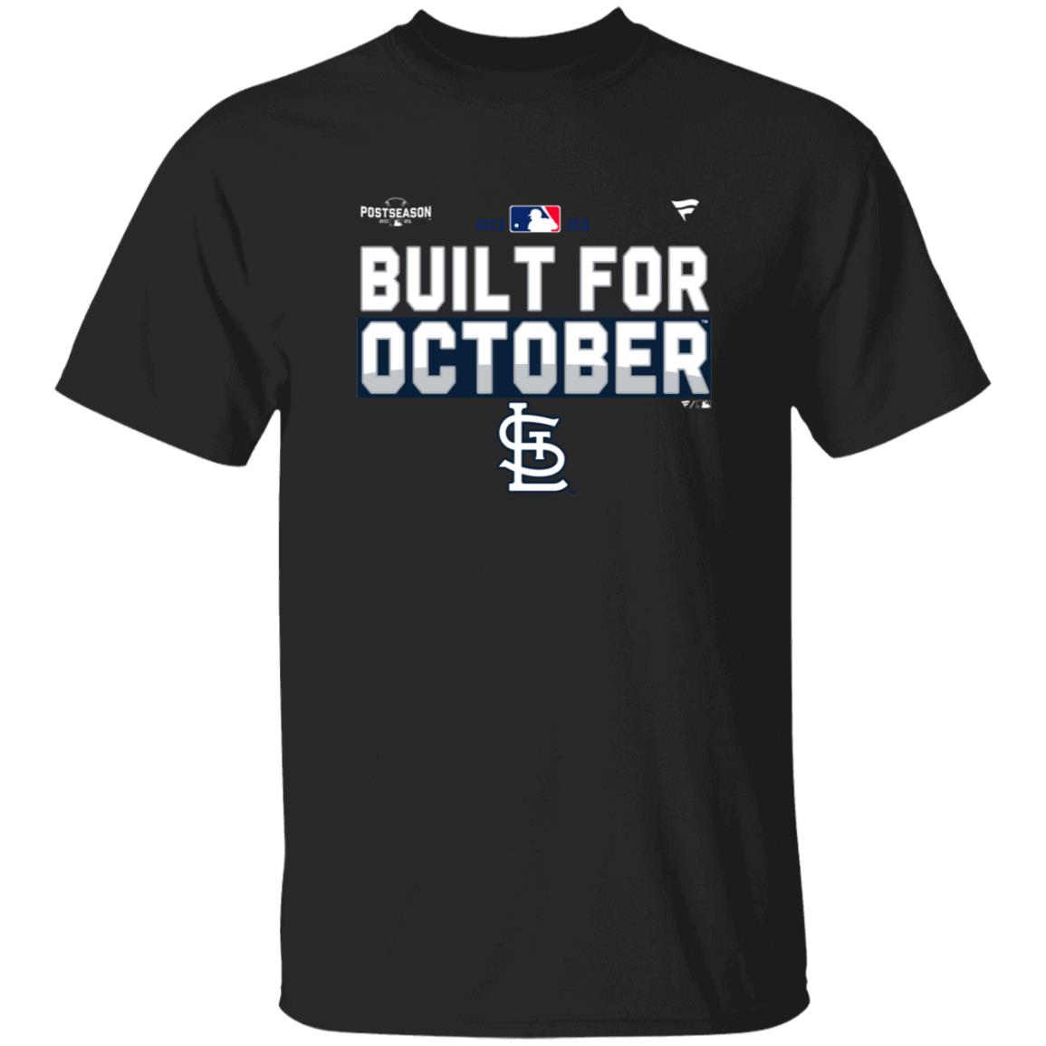 Built For October Shirts St Louis Cardinals - Teechipus