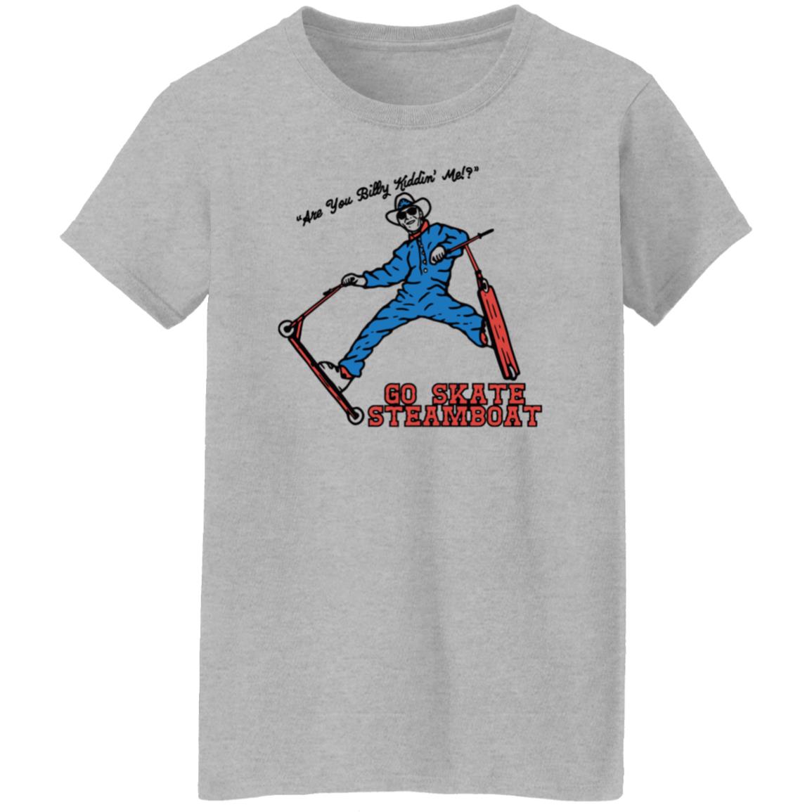 Go Skate Steamboat Sells Shirt Hoodie Sweatshirt - Teechipus