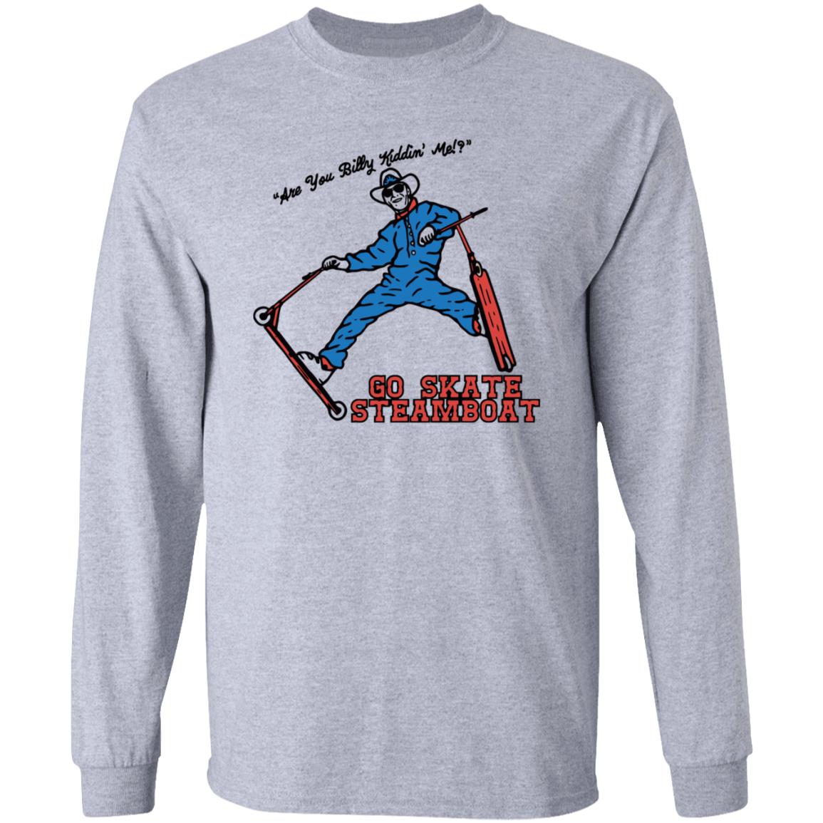 Go Skate Steamboat Sells Shirt Hoodie Sweatshirt - Teechipus