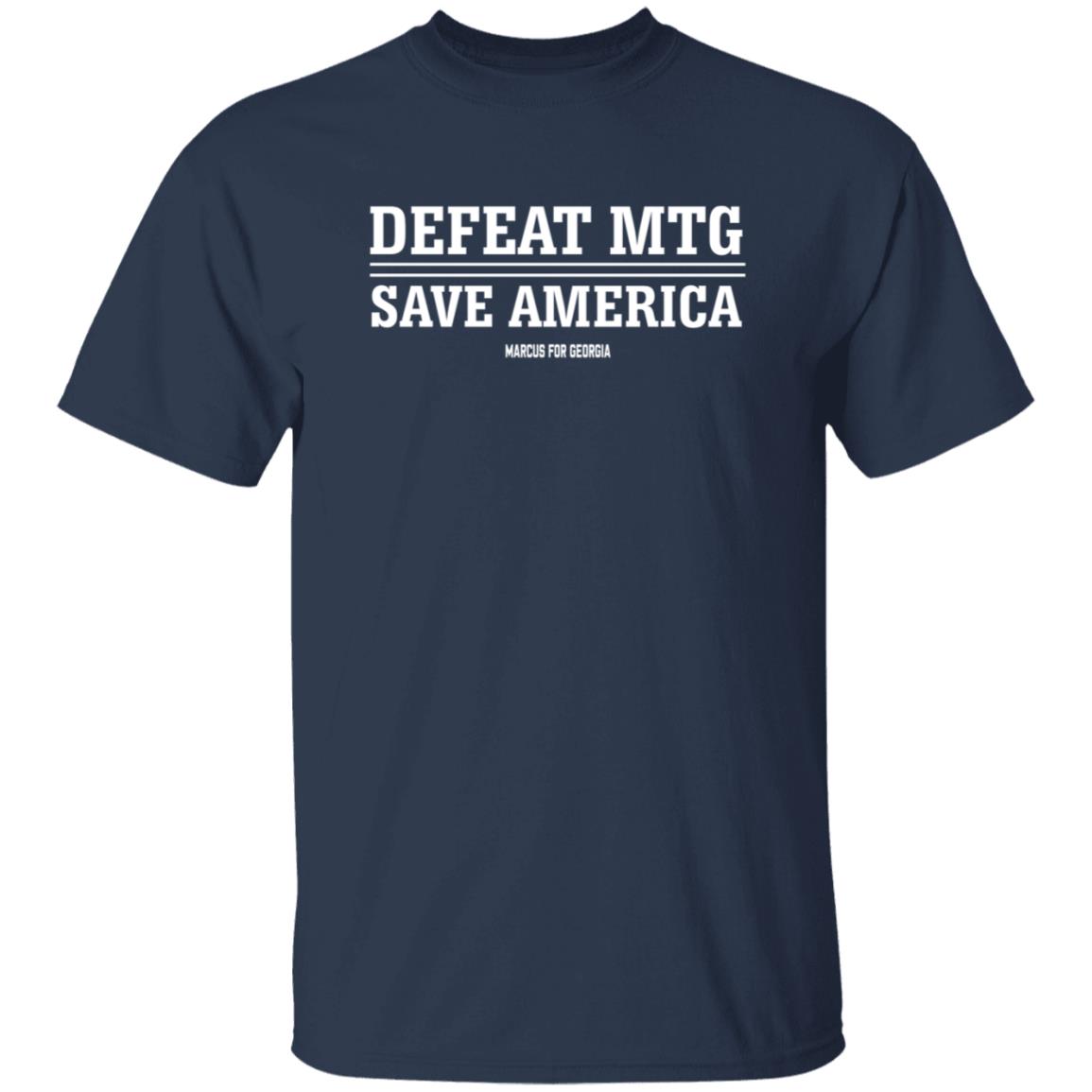 Defeat Mtg Save America Shirt Marcus For Georgia Merch - Teechipus
