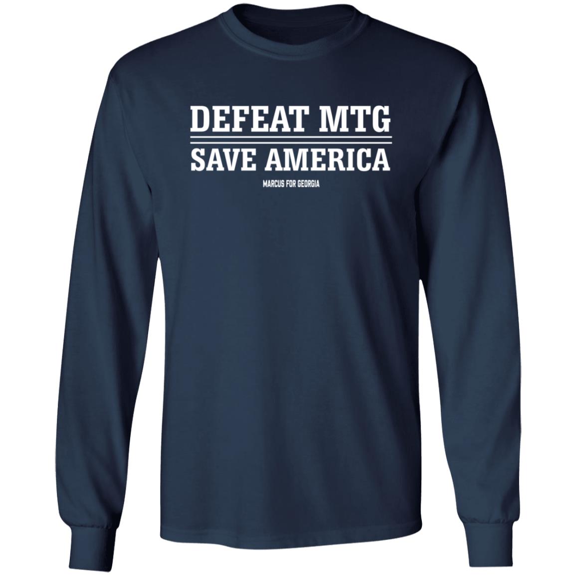 Defeat Mtg Save America Shirt Marcus For Georgia Merch - Teechipus
