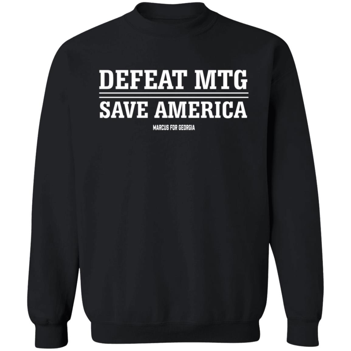 Defeat Mtg Save America Shirt Marcus For Georgia Merch - Teechipus