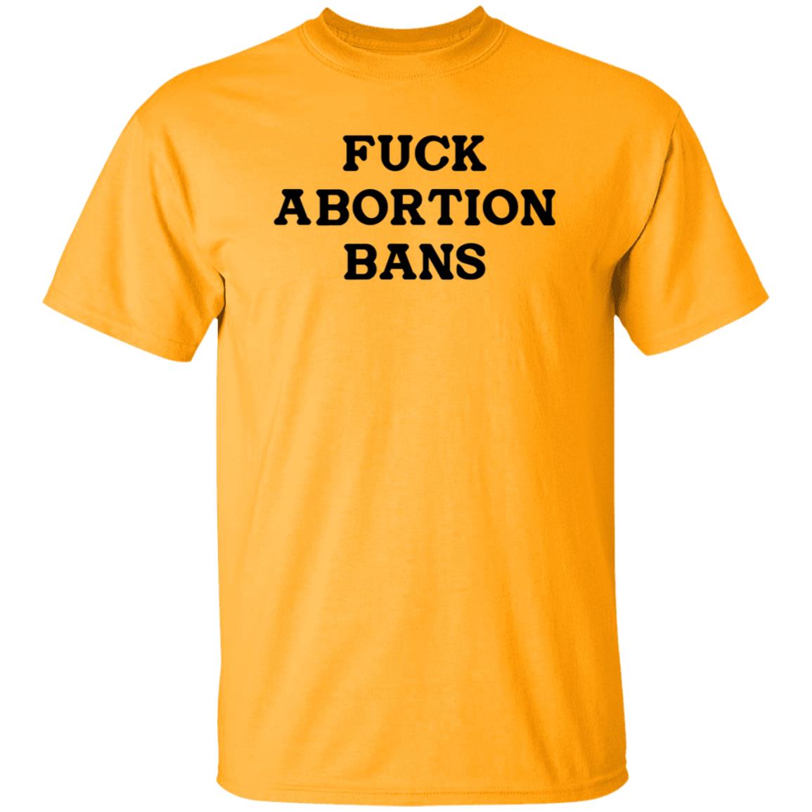 Fuck Abortion Bans Shirt Carolineduble Teafund Fuck Abortion Bans Shirt Hoodie Sweatshirt - Teechipus