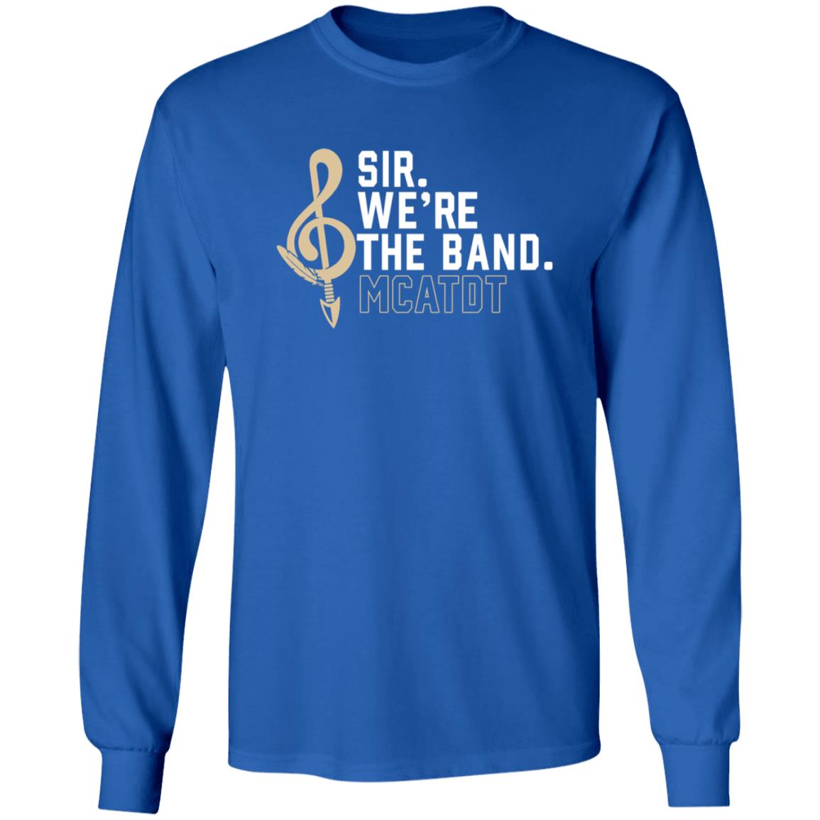 Sir We're The Band Shirt Sir We're The Band Mcatdt Shirt Madison Social Store Sir We're The Band Shirt - Teechipus