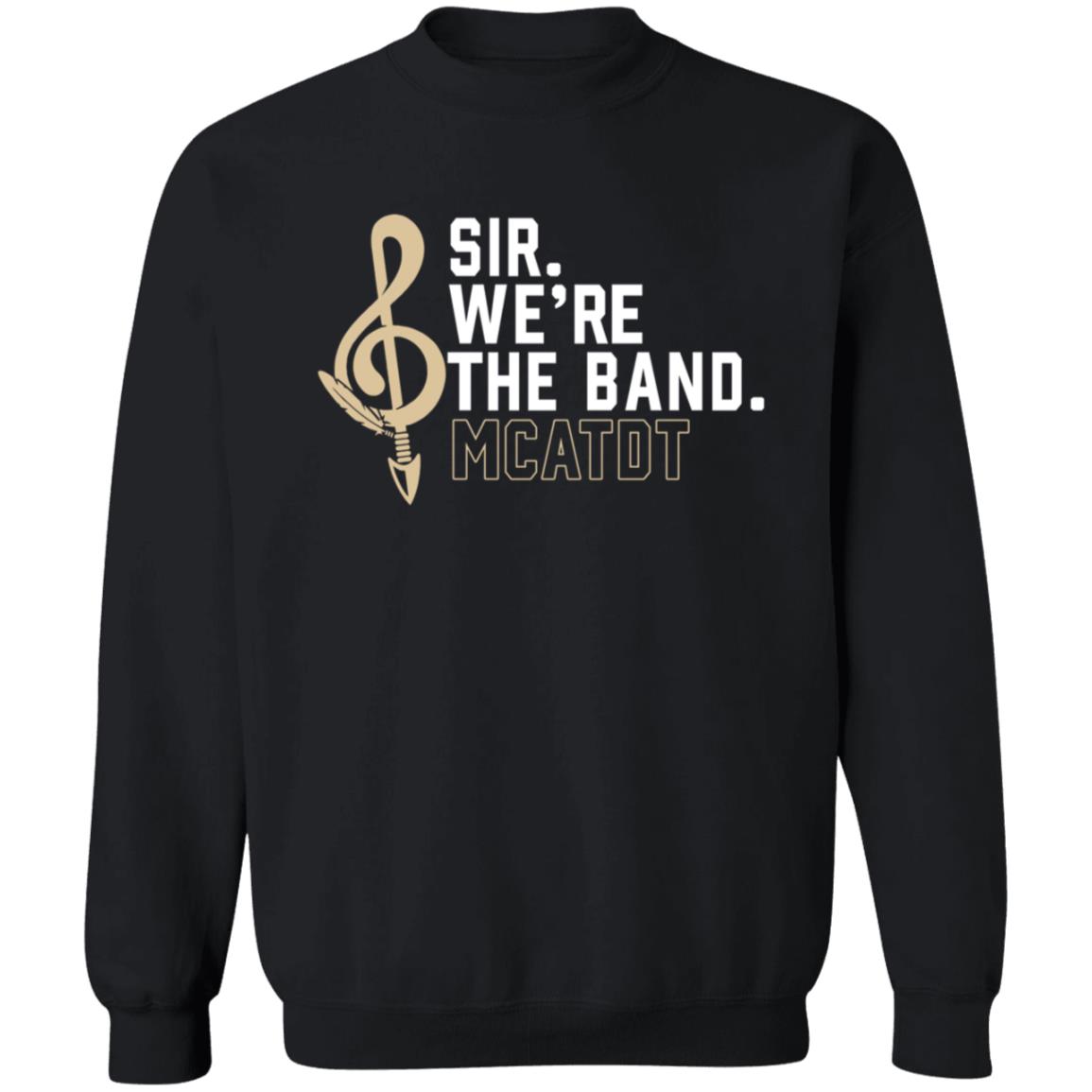 Sir We're The Band Shirt Sir We're The Band Mcatdt Shirt Madison Social Store Sir We're The Band Shirt - Teechipus