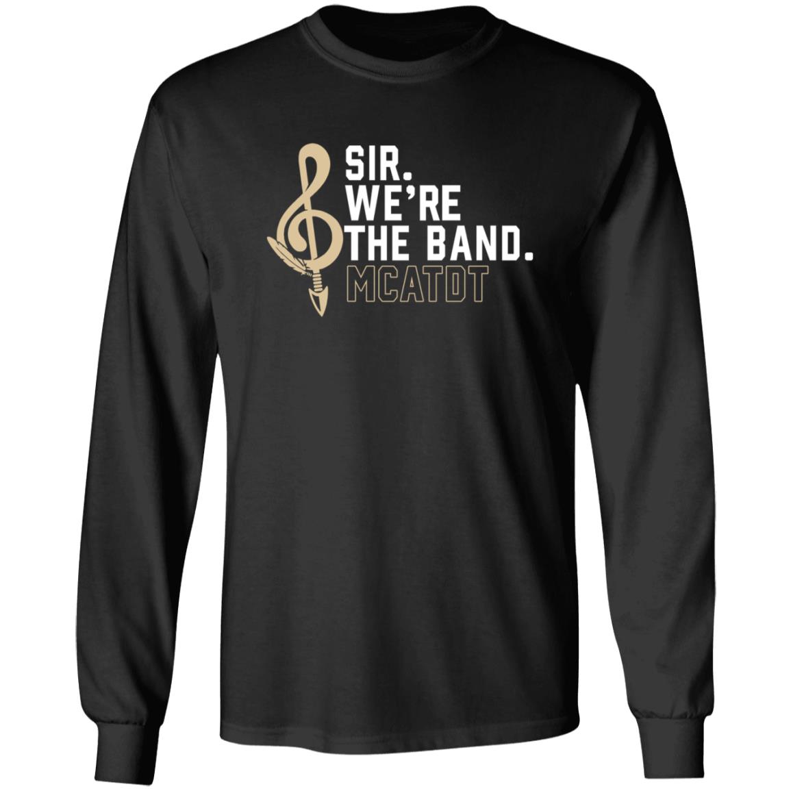 Sir We're The Band Shirt Sir We're The Band Mcatdt Shirt Madison Social Store Sir We're The Band Shirt - Teechipus