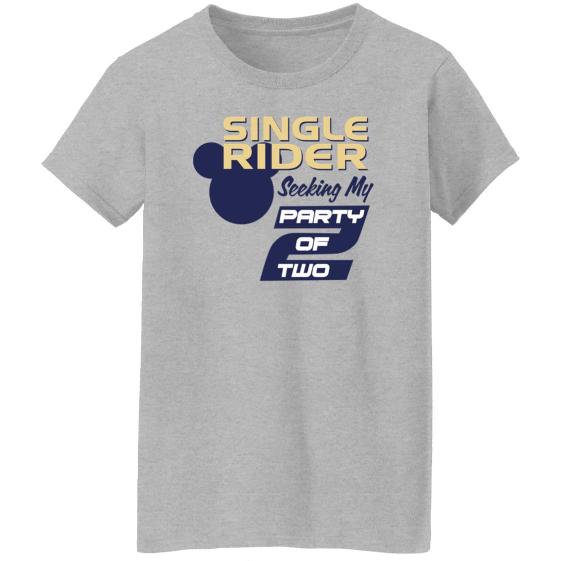 Single Rider Seeking My Party Of Two Shirt Hoodie Sweatshirt - Teechipus