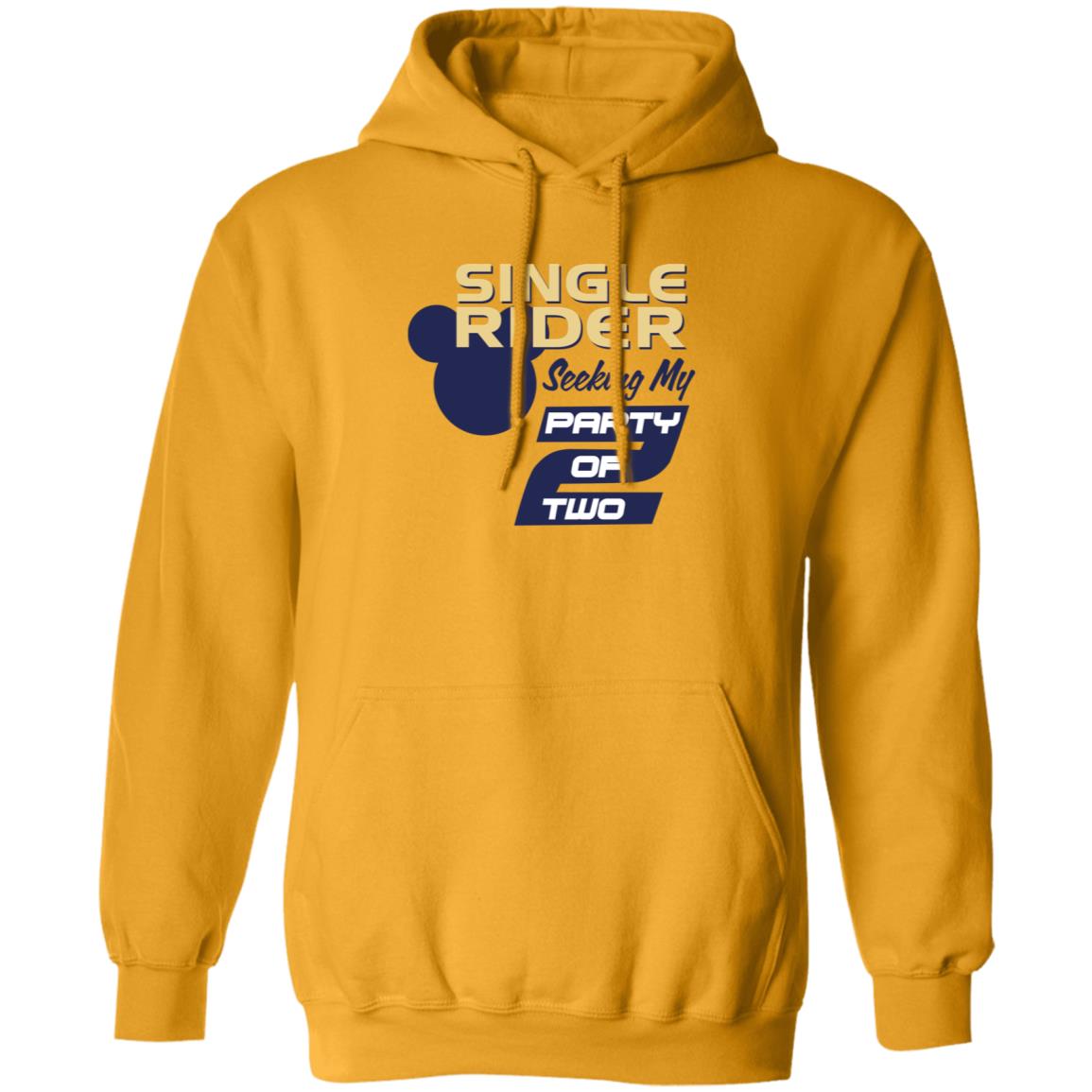 Single Rider Seeking My Party Of Two Shirt Hoodie Sweatshirt - Teechipus