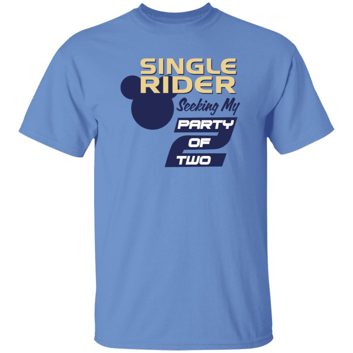 Single Rider Seeking My Party Of Two Shirt Hoodie Sweatshirt - Teechipus