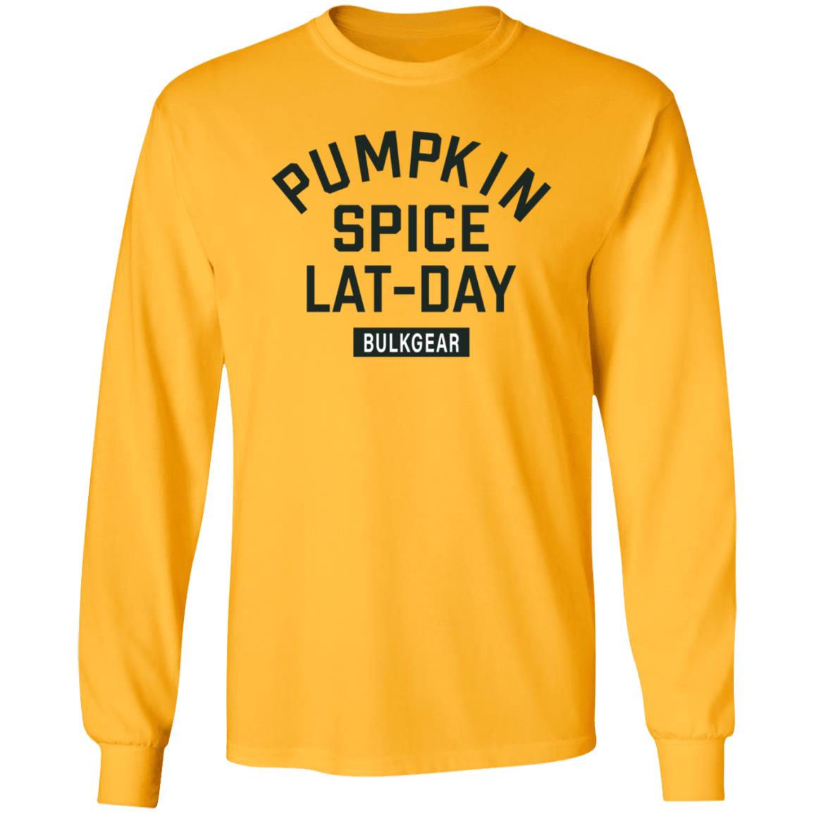 Pumpkin Spice Lat Day Bulkgear Shirt Bulkgearfitness Store Pumpkin Spice Lat Day Shirt Hoodie Sweatshirt - Teechipus