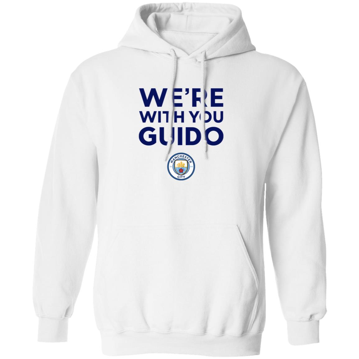 City Chief Pep Guardiola We're With You Guido Flemish Supporter Champions League Shirt Hoodie Sweatshirt - Teechipus