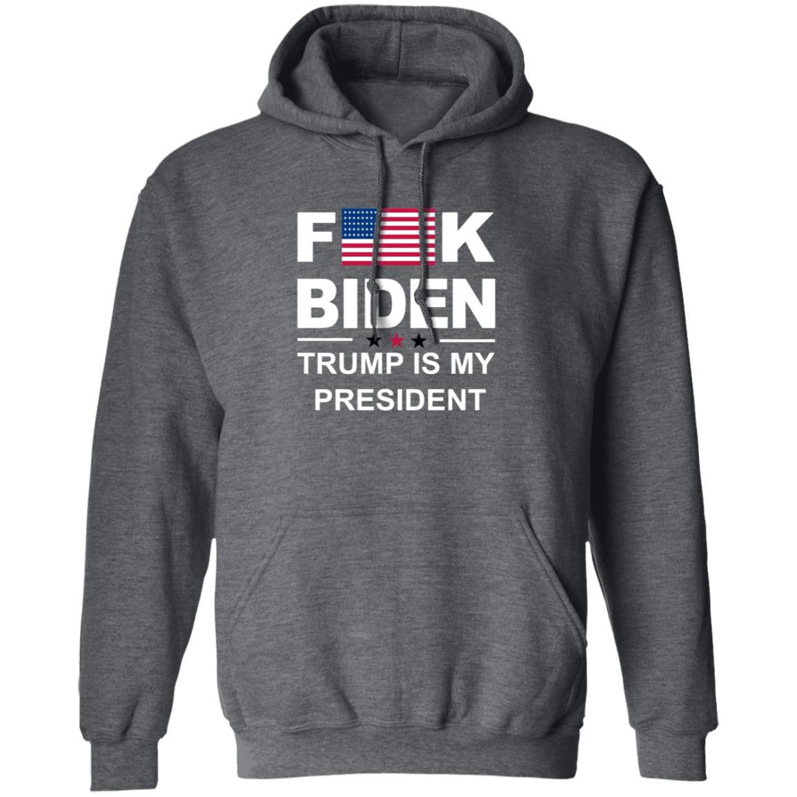 Fuck Biden Trump Is My President Hoodie Let Go Brandon Fjb Amber Joy - Teechipus