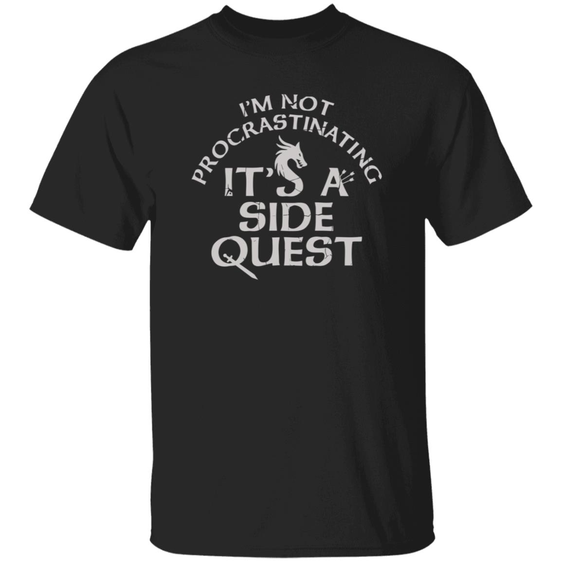 I'm Not Procrastinating It's A Side Quest Shirt Hoodie Sweatshirt - Teechipus